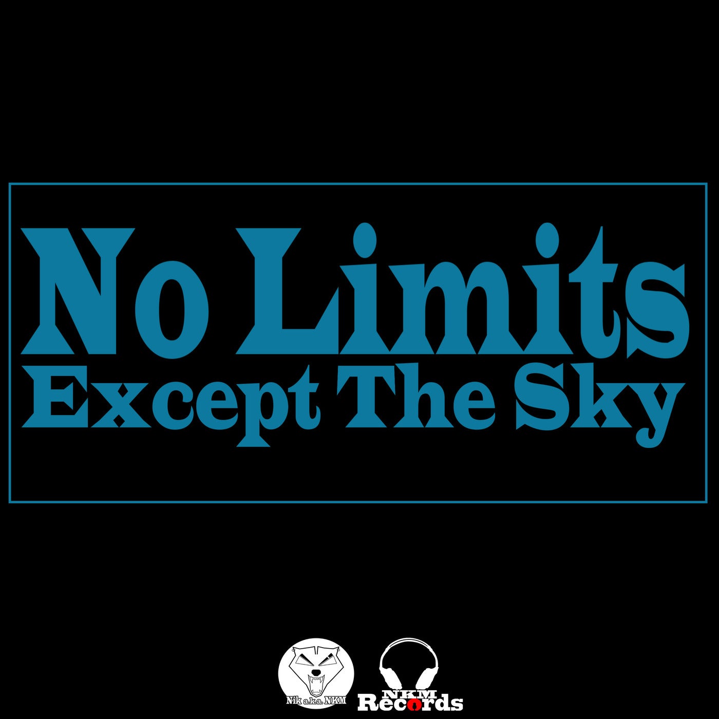No Limits Except the Sky