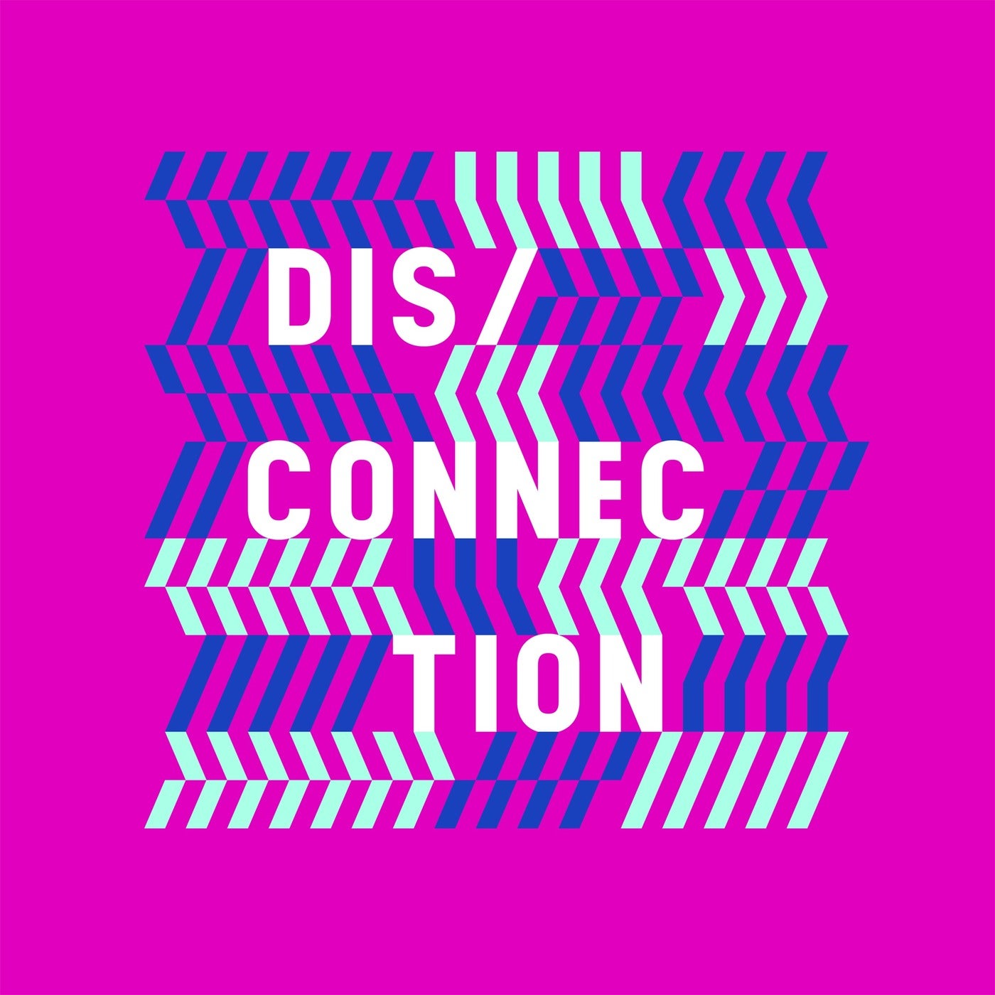 Dis/Connection