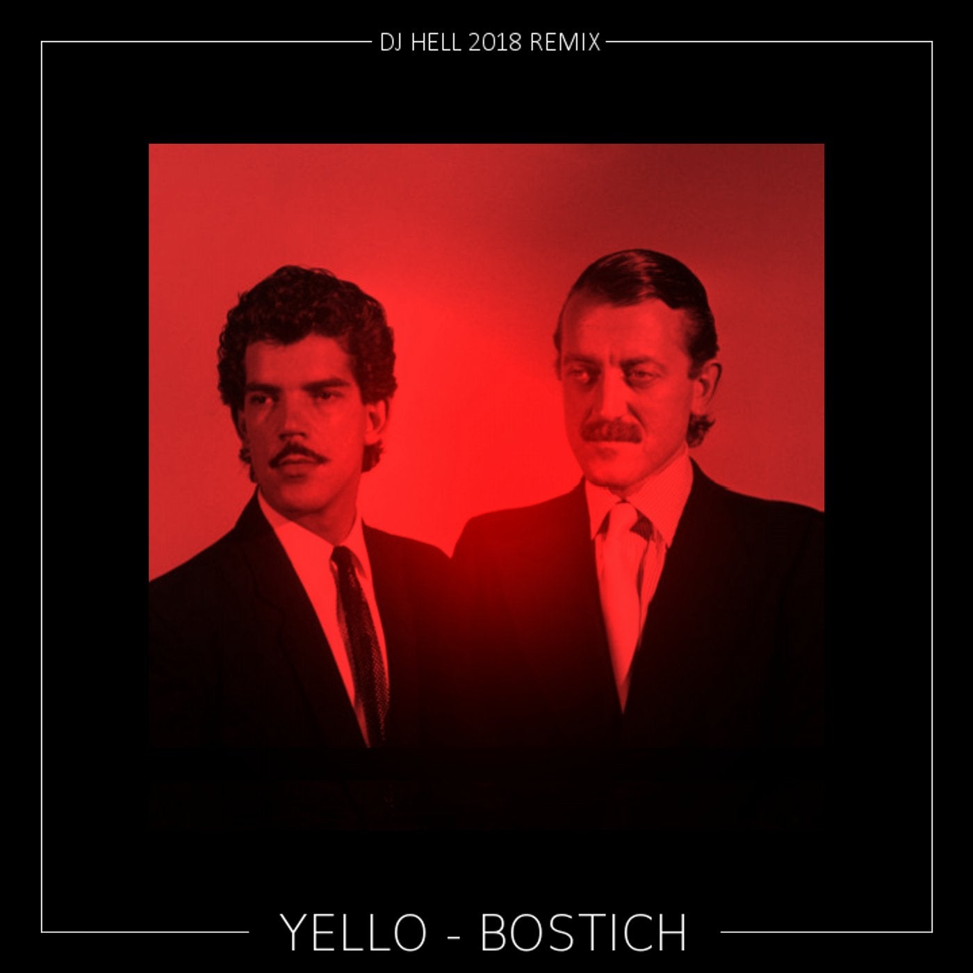 Bostich(DJ Hell 2018 Remix)