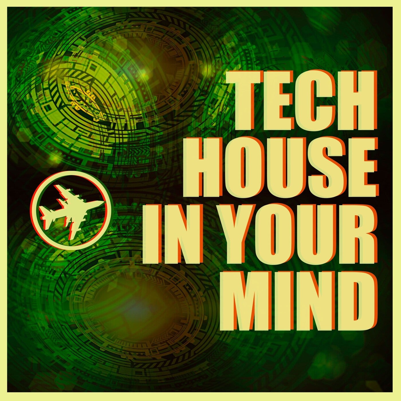 Tech House in Your Mind