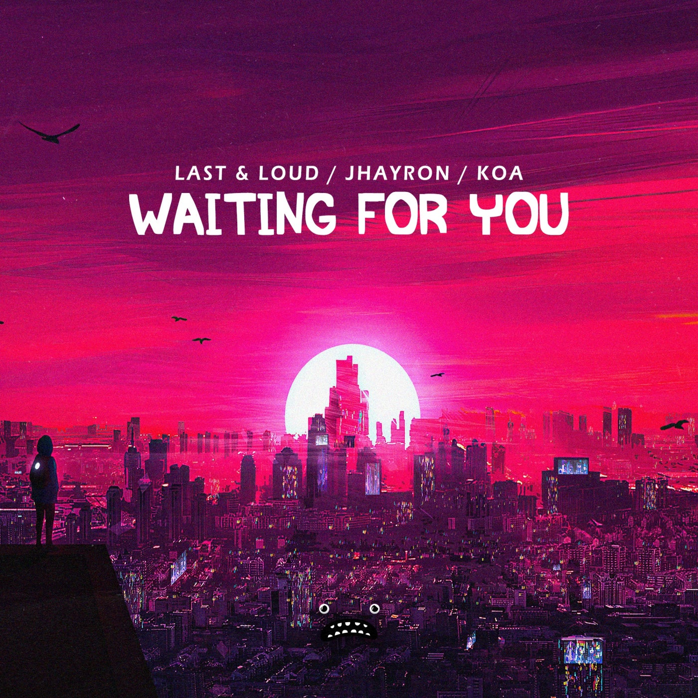 Waiting For You