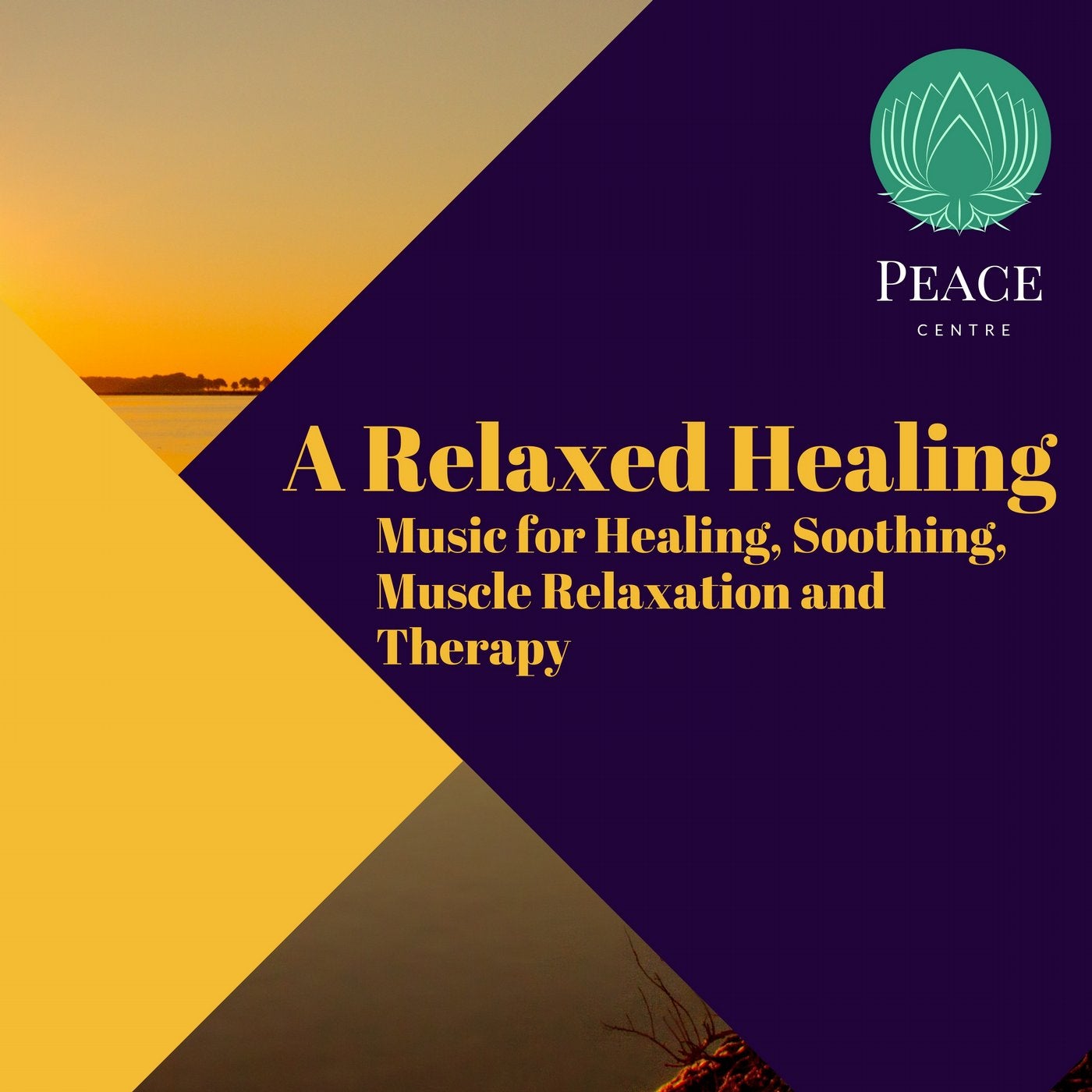 A Relaxed Healing (Music For Healing, Soothing, Muscle Relaxation And Therapy)