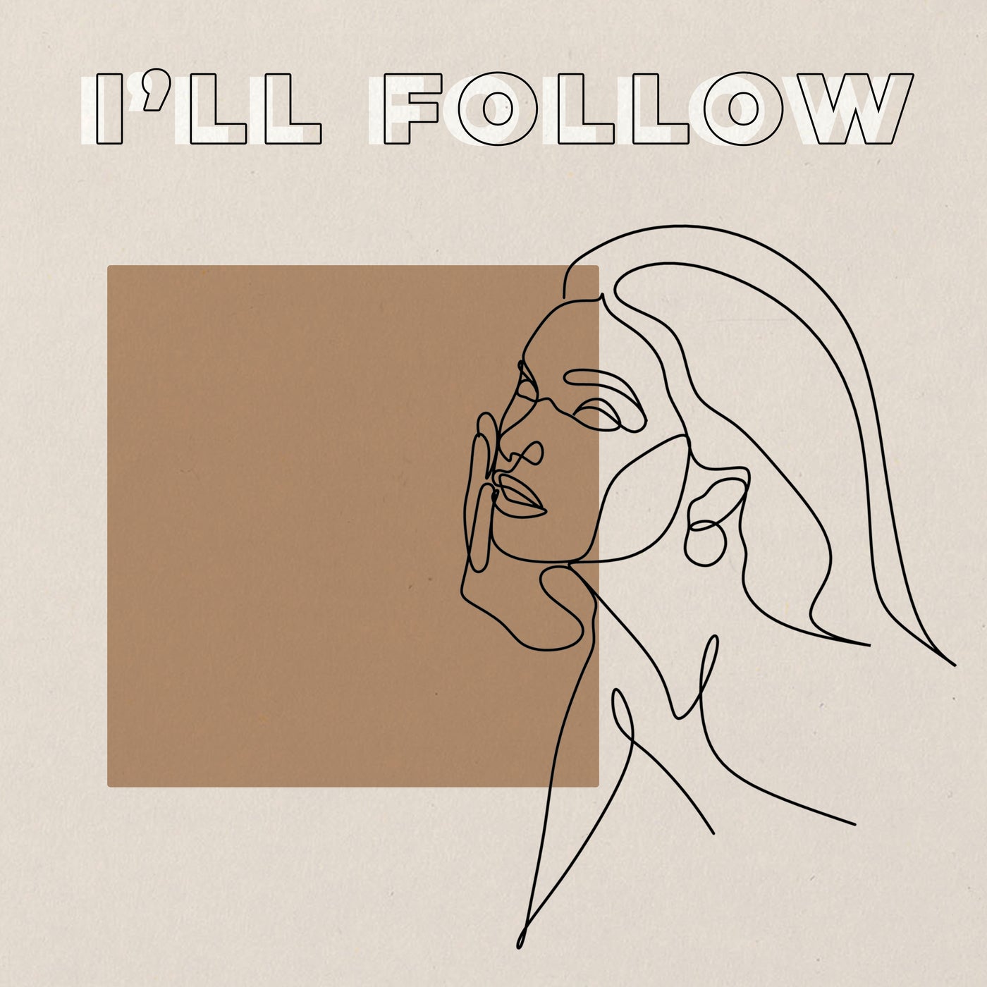 I'll Follow (feat. Courtney Drummey)