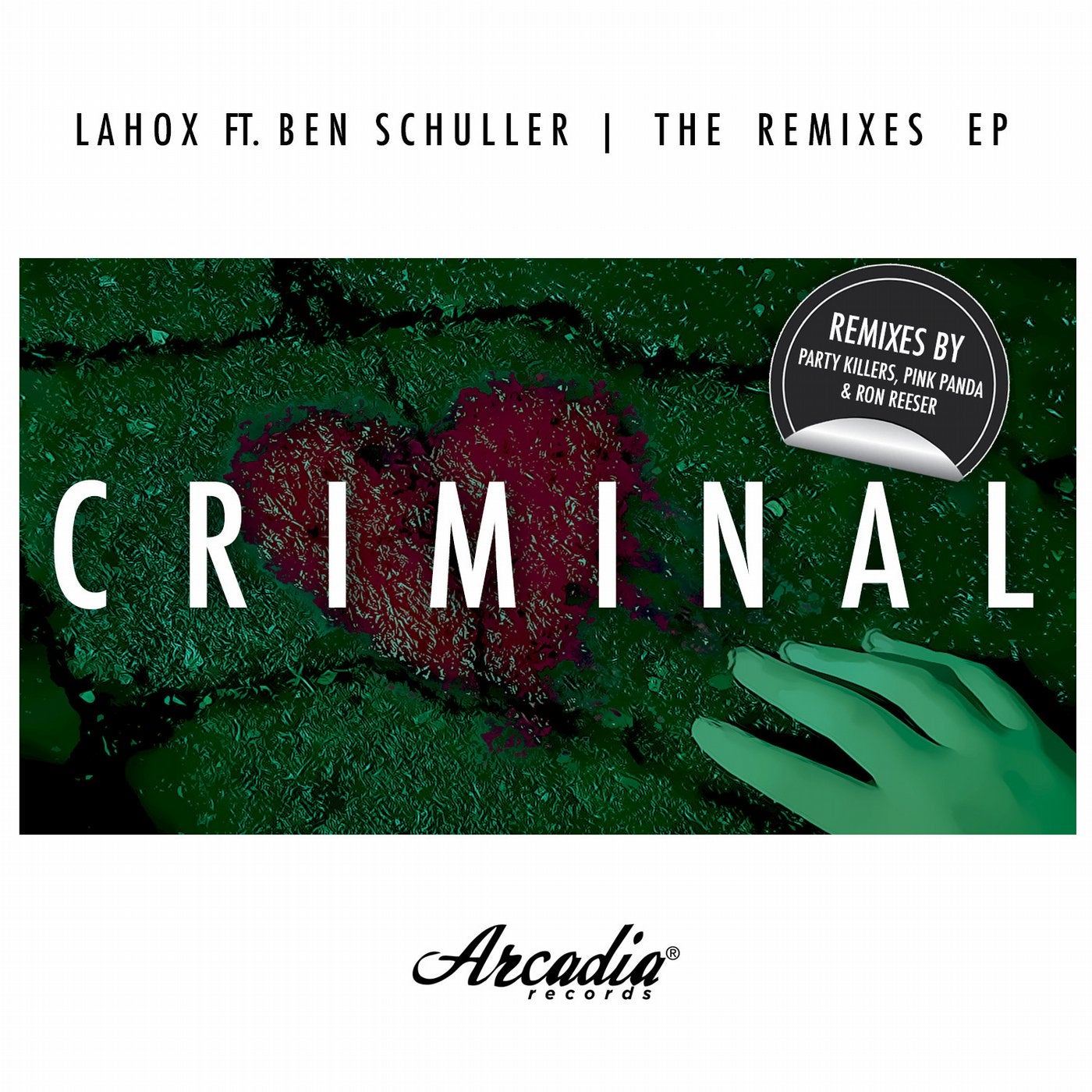 Criminal - The Remixes EP