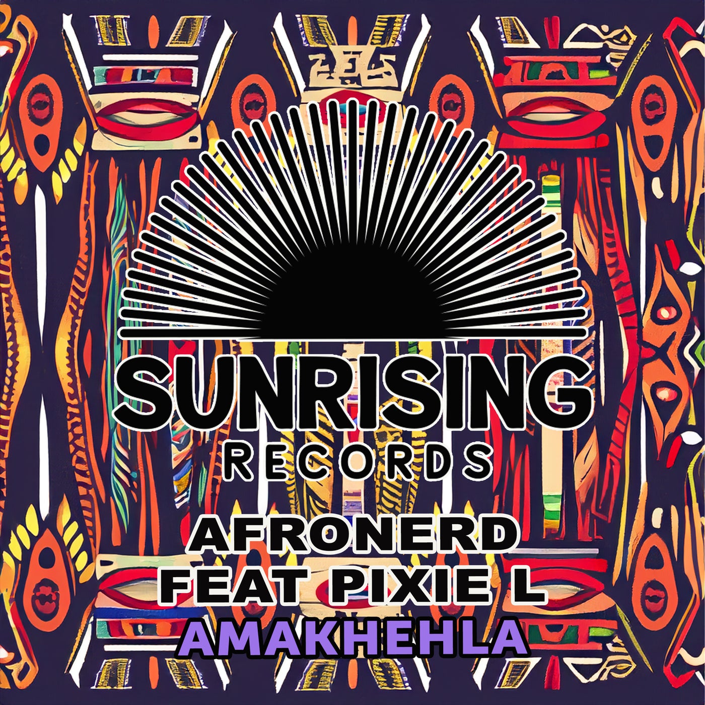 AfroNerd, Pixie L –  Amakhehla [Sunrising Records]