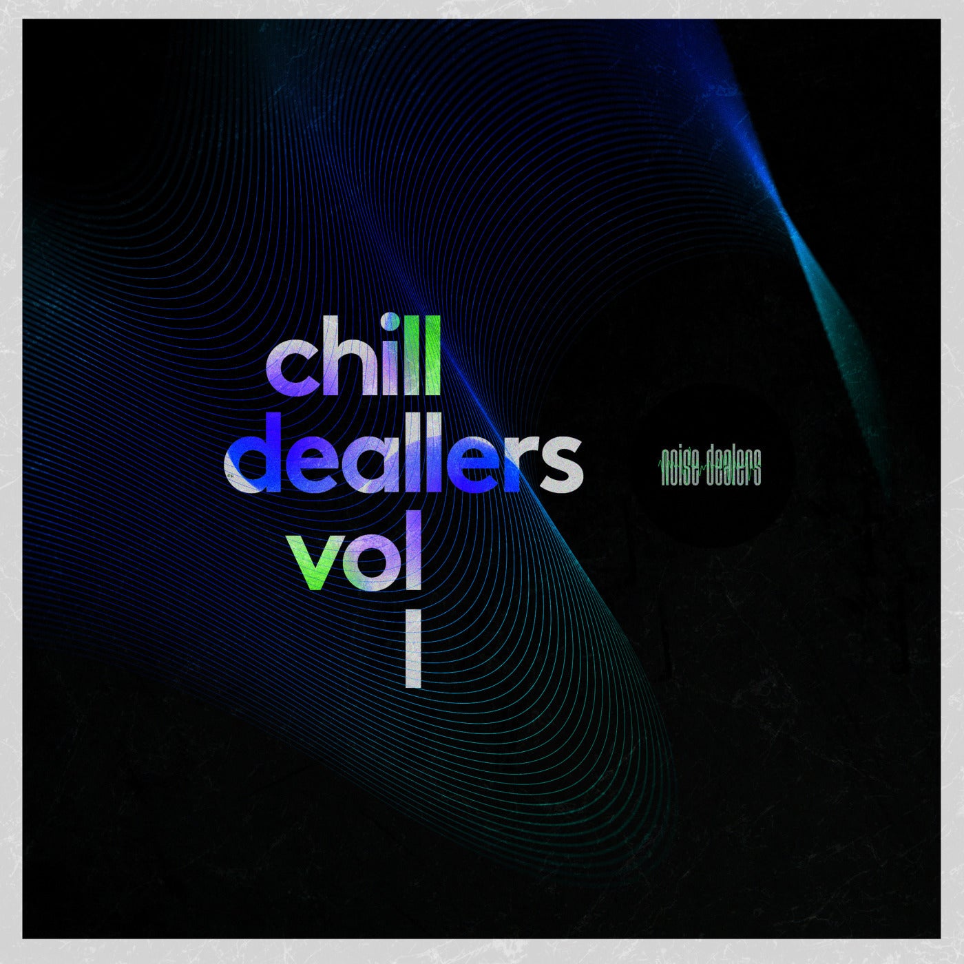 Chill Dealers, Vol. 1