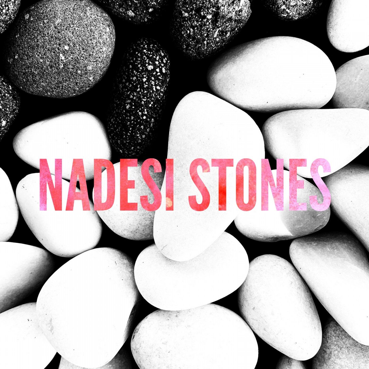 Stones