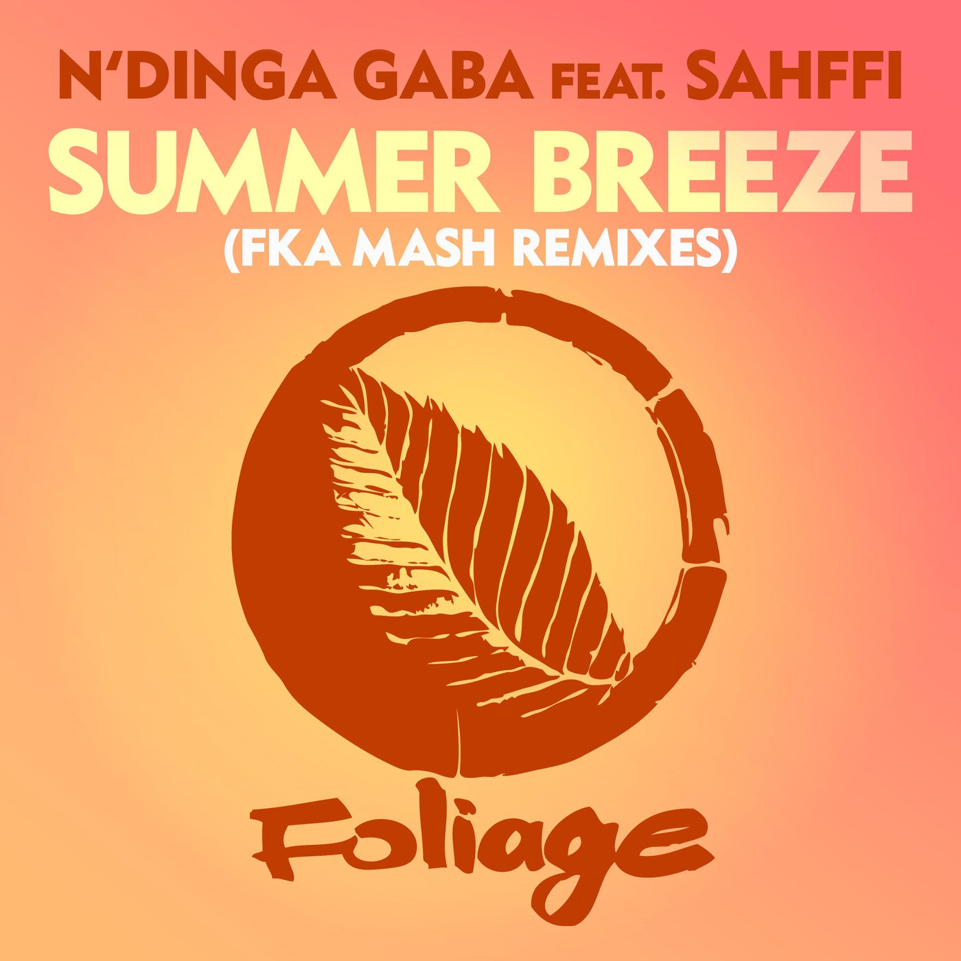 Summer Breeze - Fka Mash Remixes