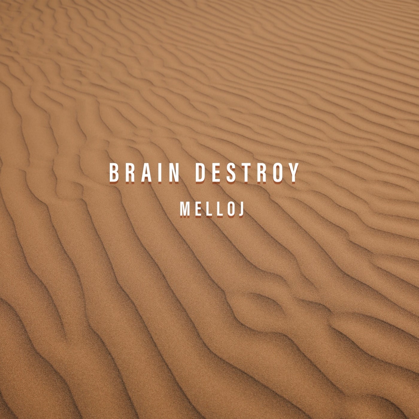 Brain Destroy