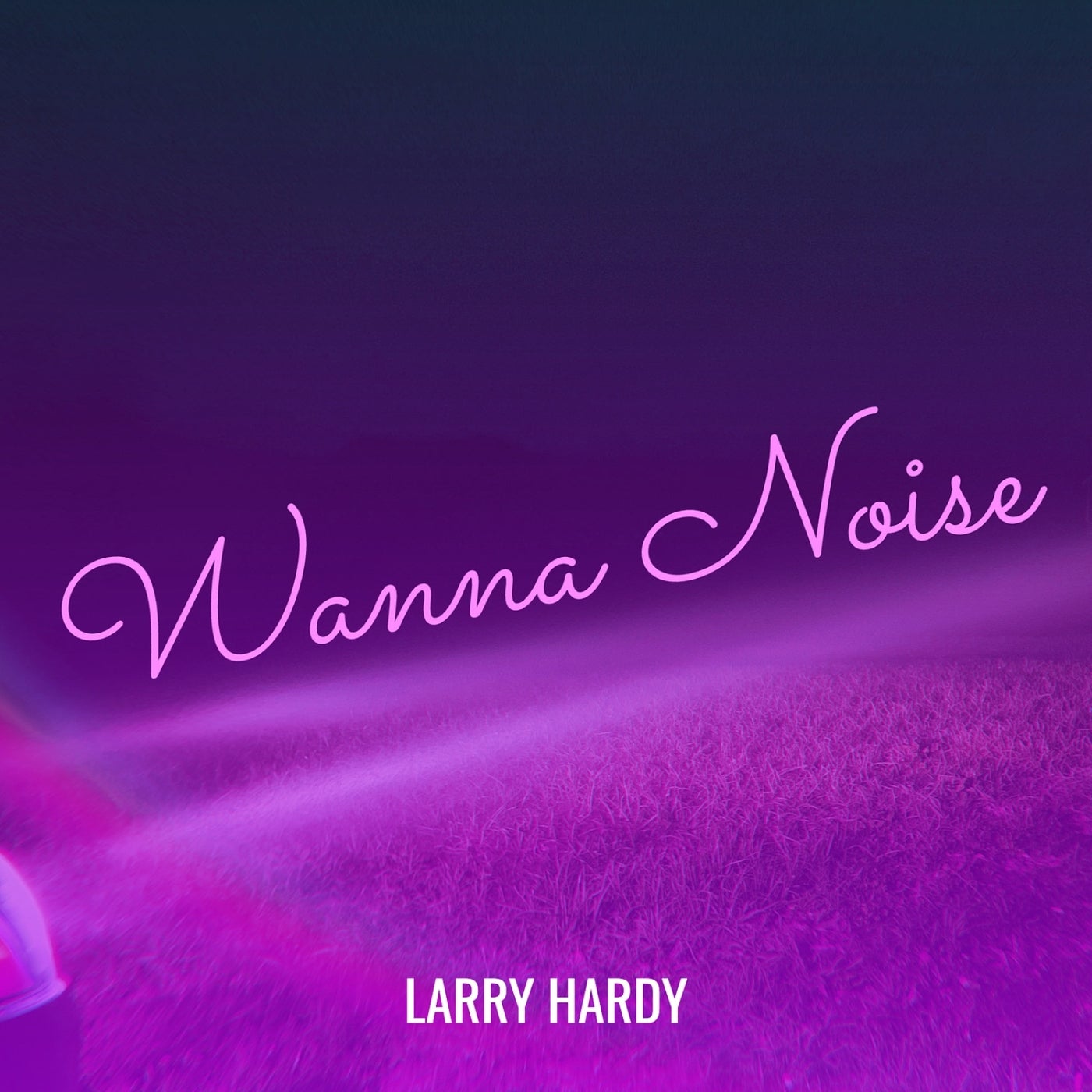 Wanna Noise