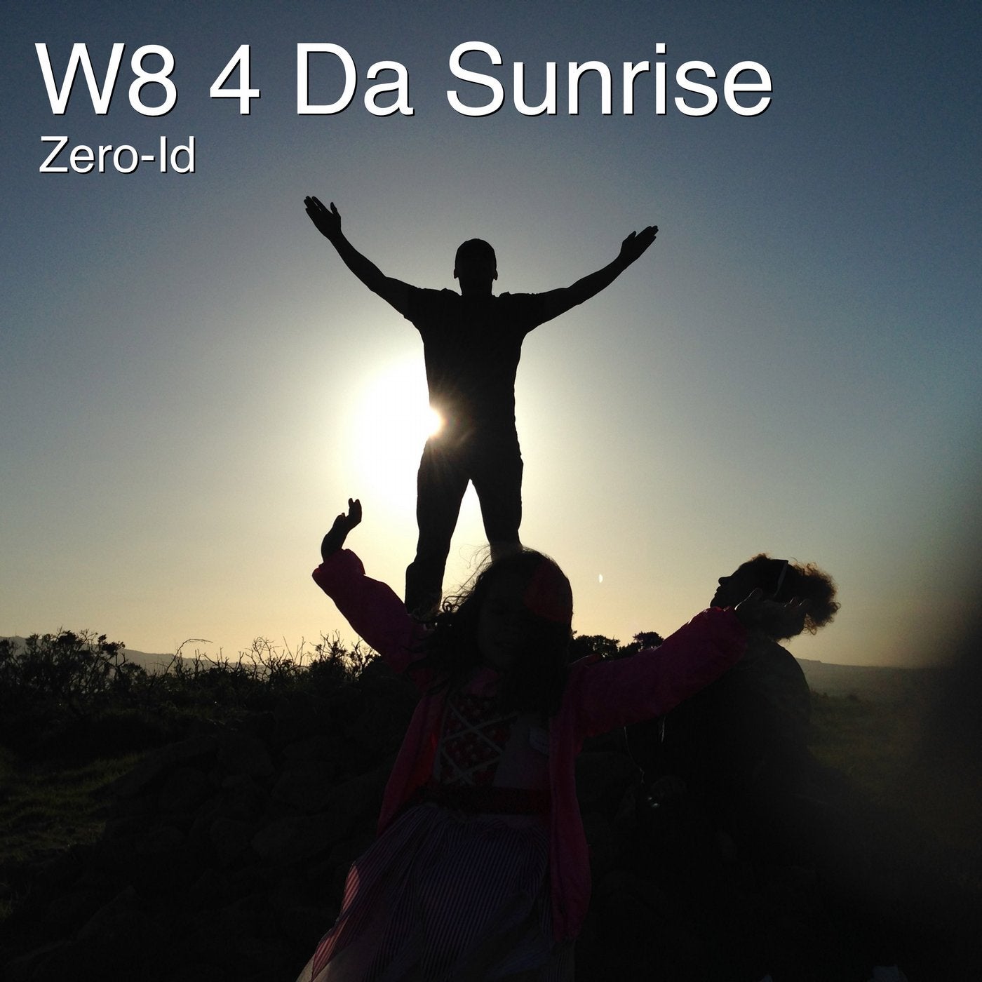 W8 4 Da Sunrise