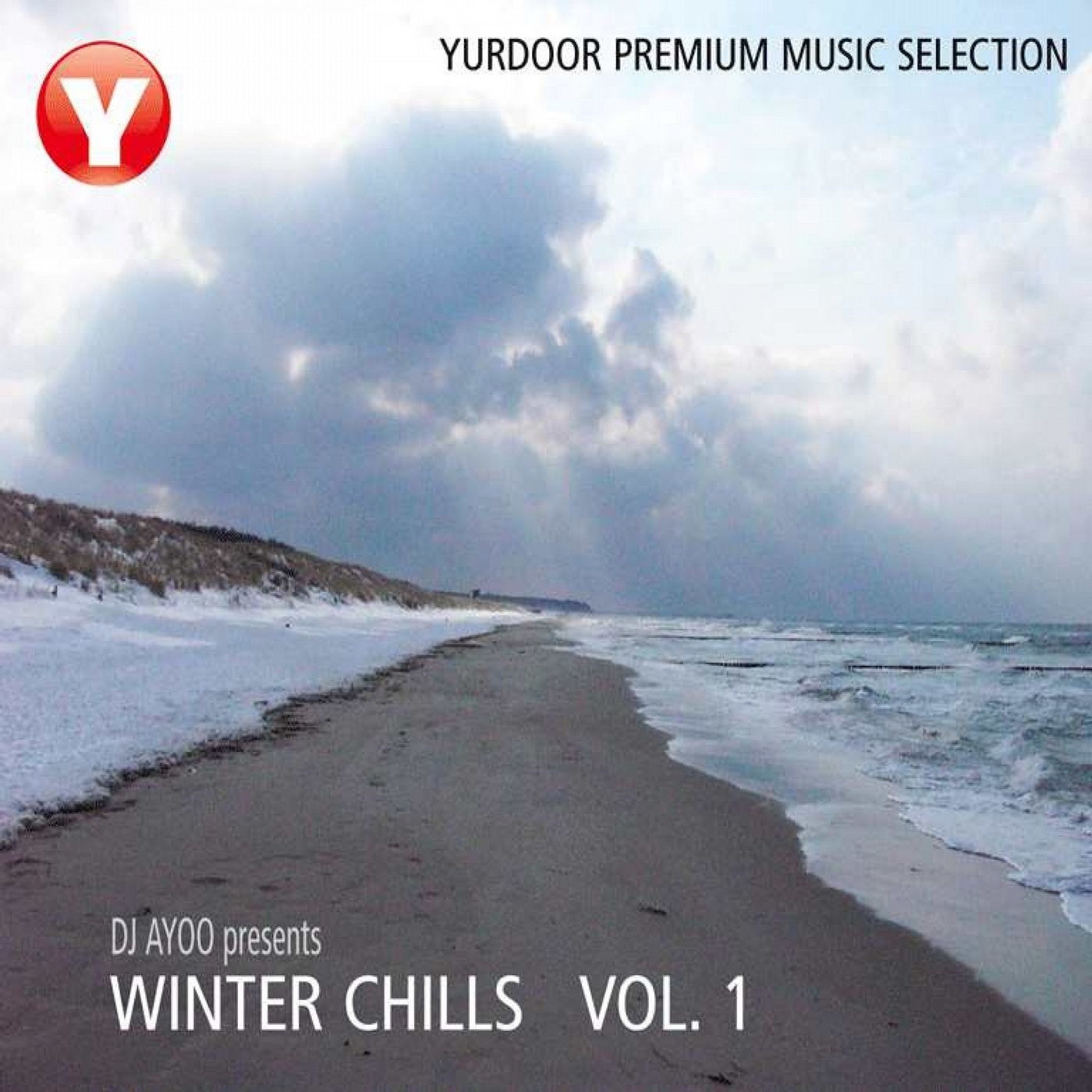 Winter Chills Vol. 1 (Yurdoor Premium Music Selection)