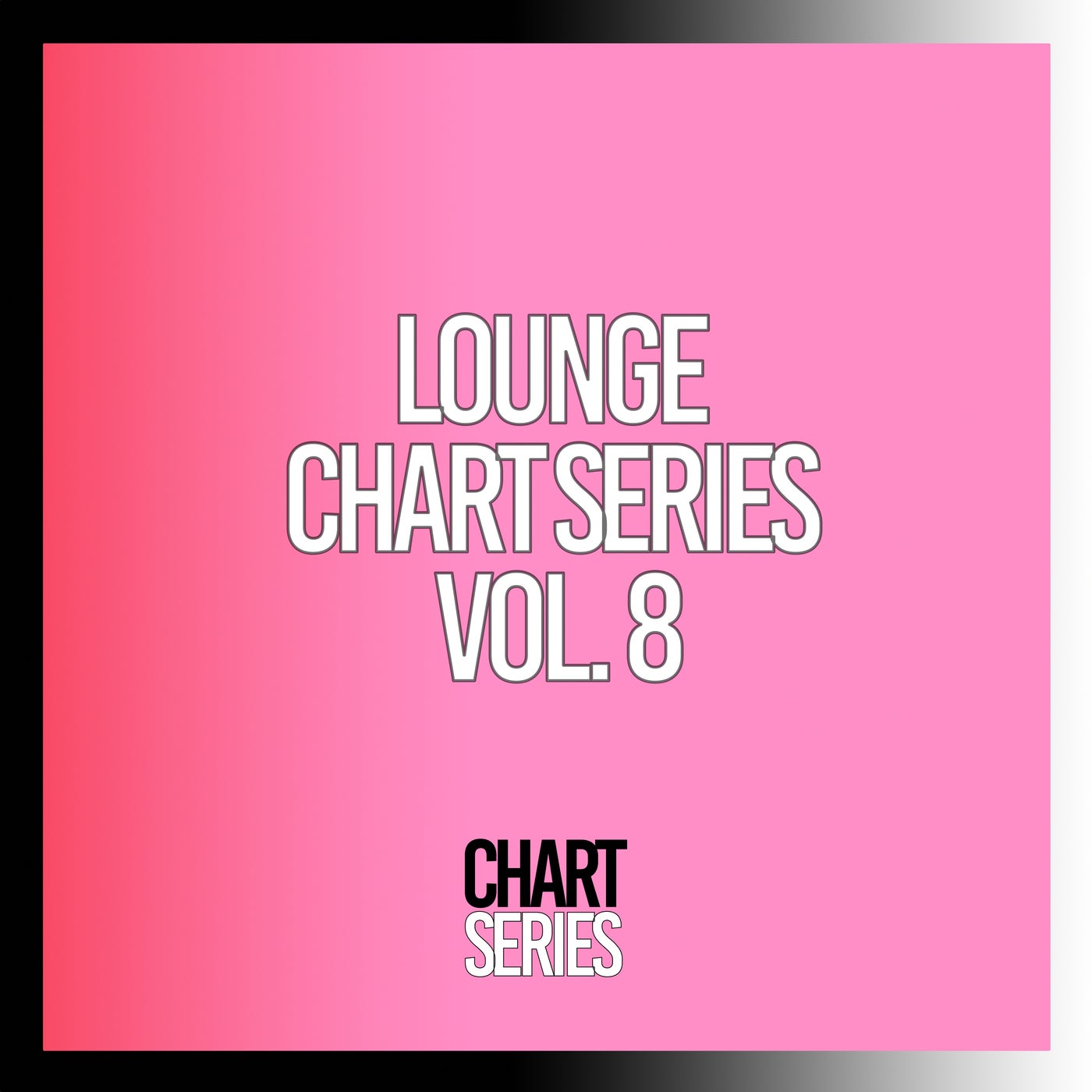 Lounge Chart Series, Vol. 8
