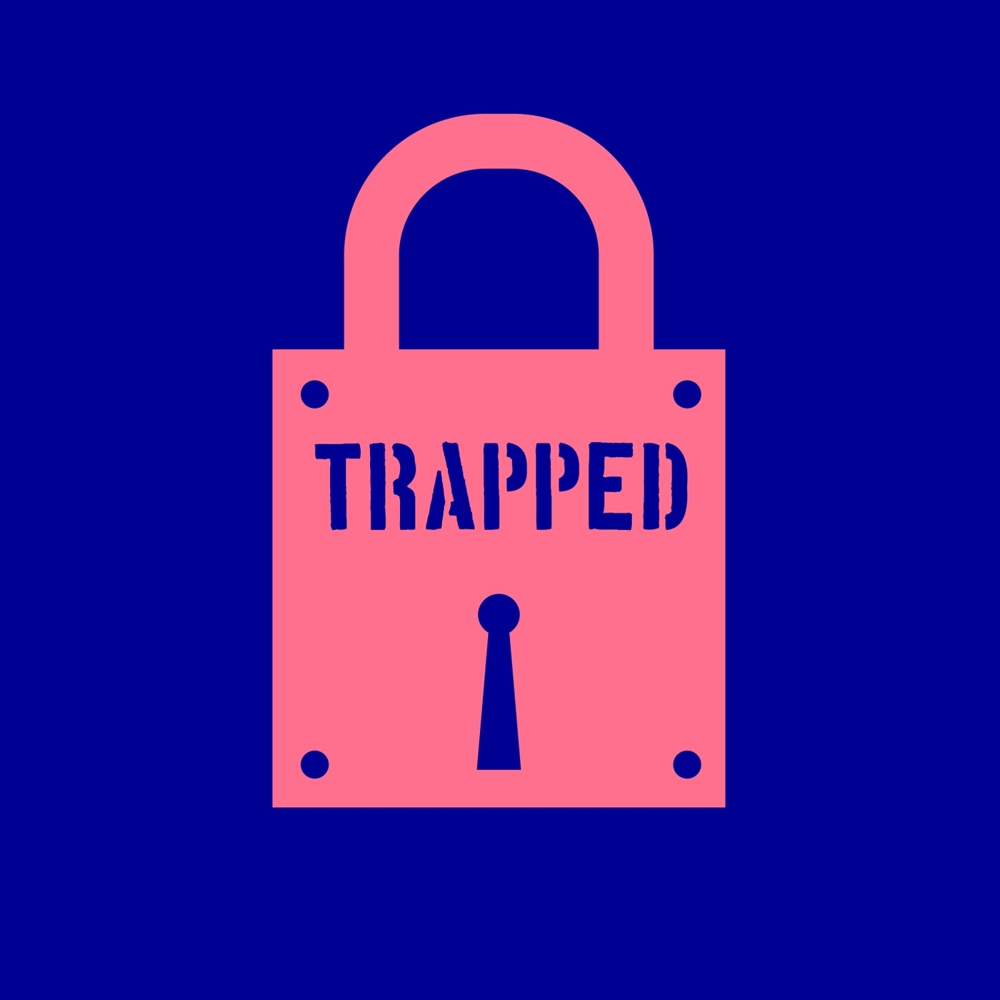 Trapped