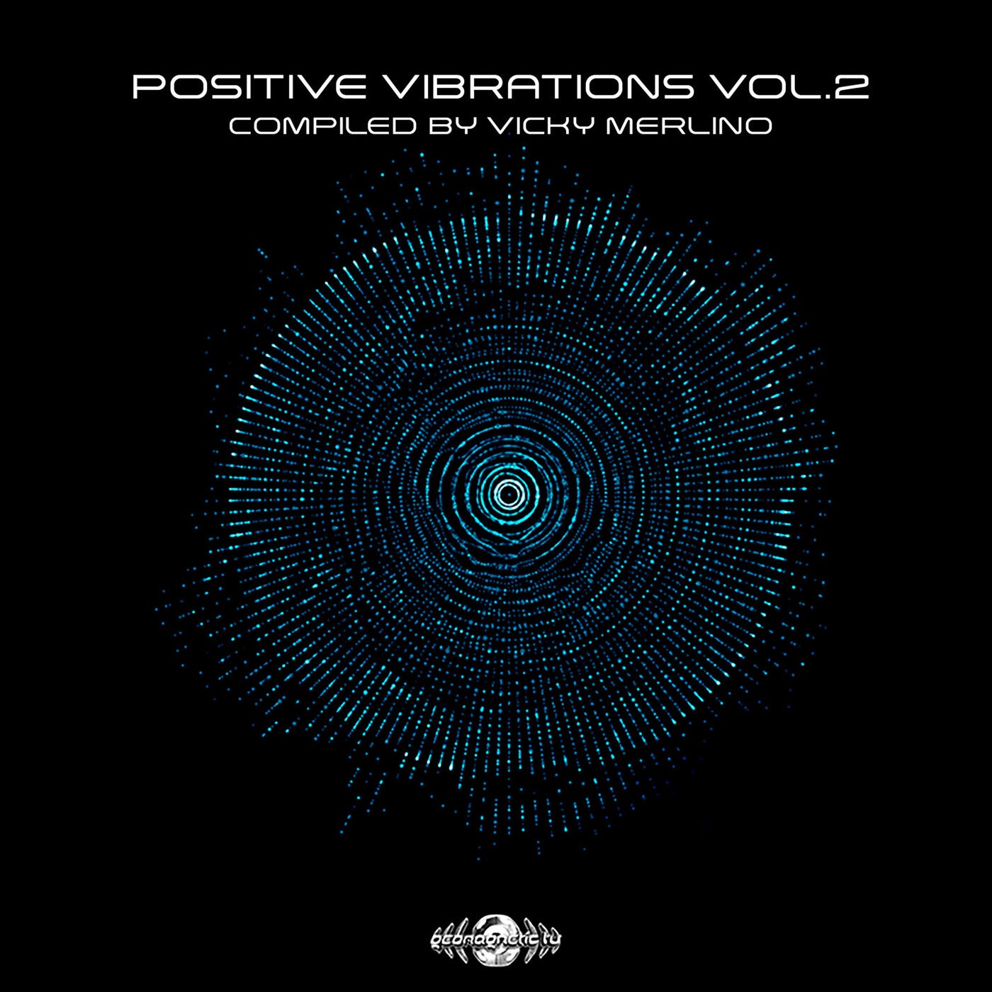 Positive Vibrations, Vol. 2