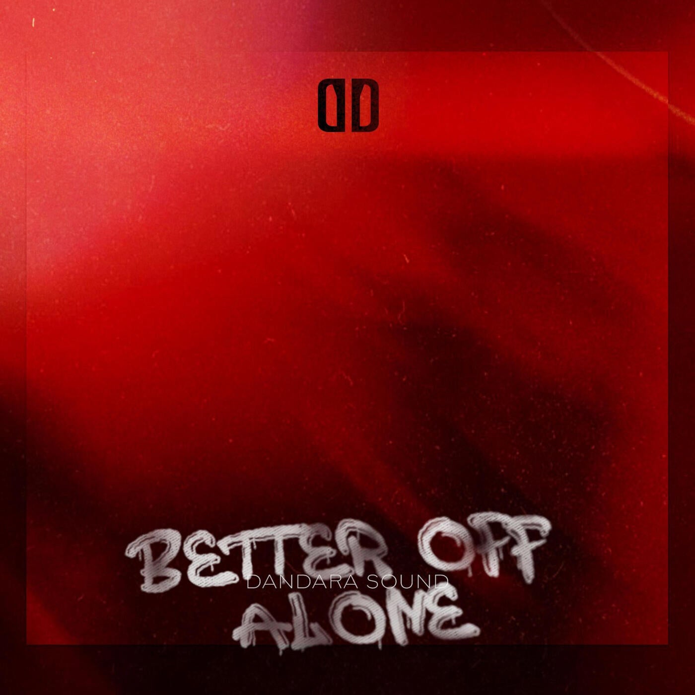 Better Off Alone