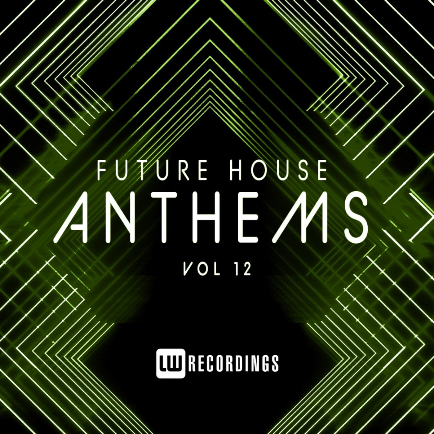 Future House Anthems, Vol. 12