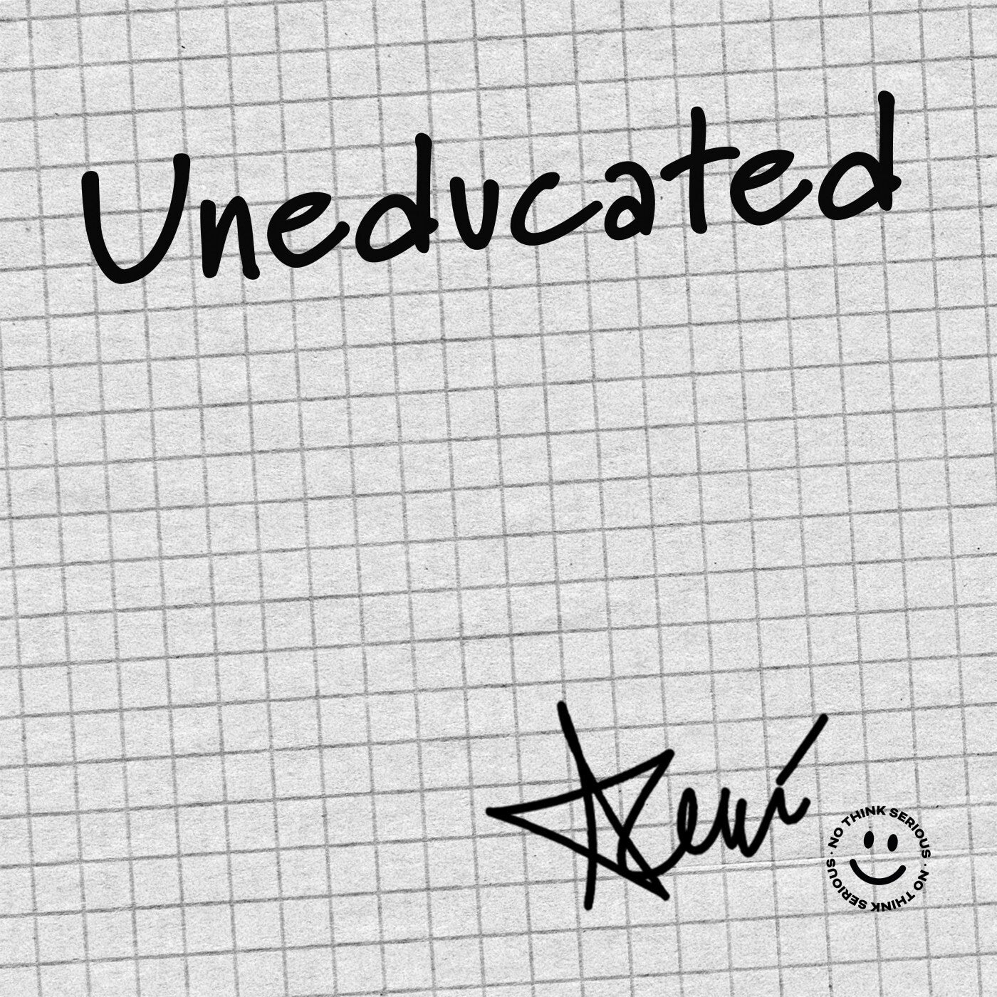 Uneducated