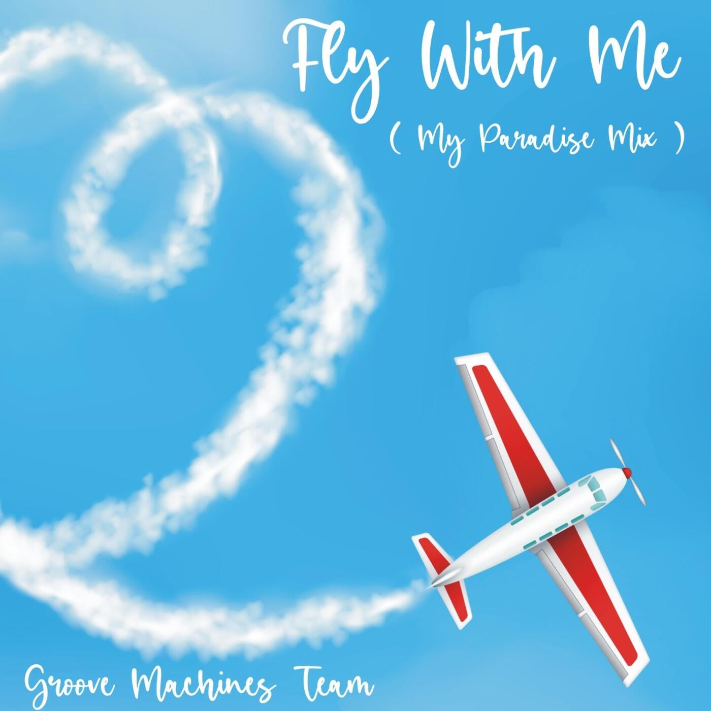 FLY-WITH-ME (My Paradise Mix)