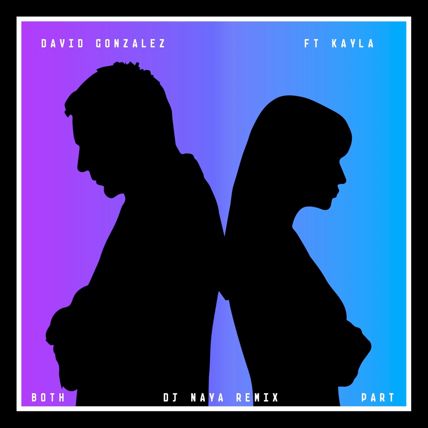 Both Part (DJ Naya Remix)