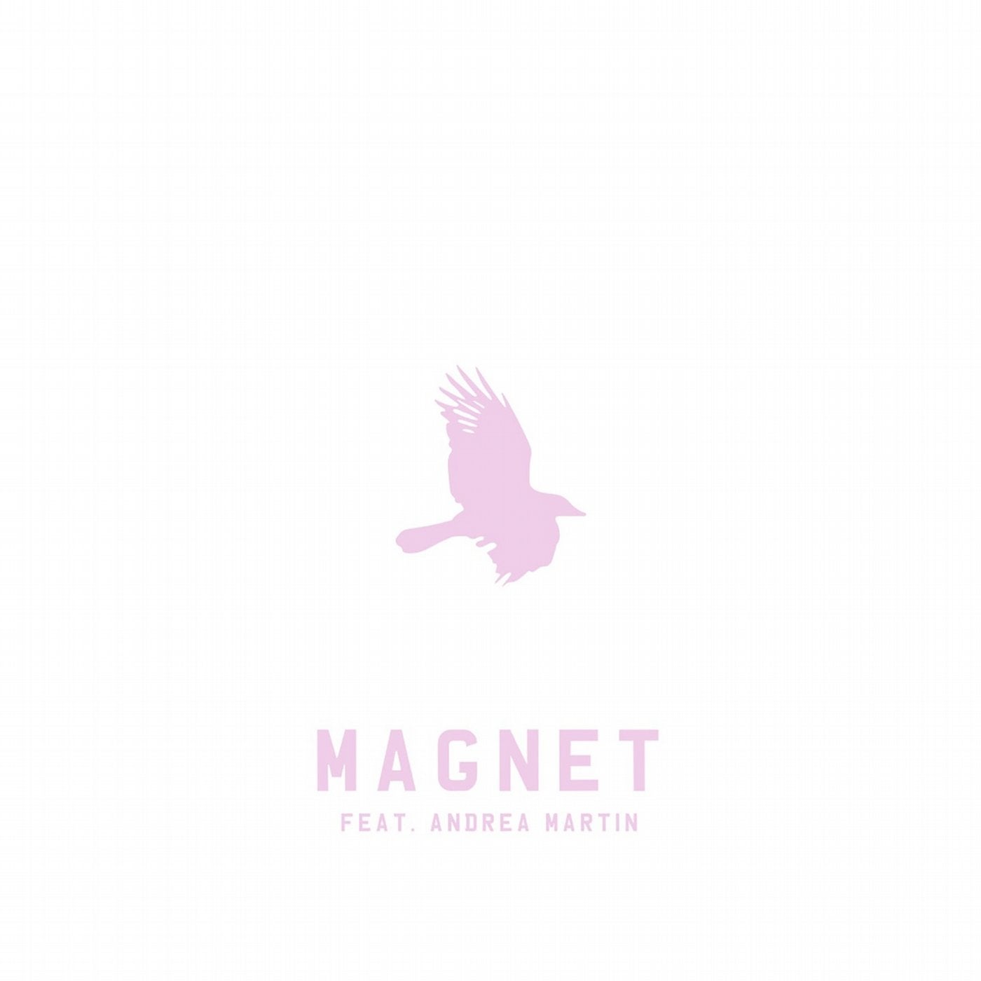 Magnet (feat. Andrea Martin)