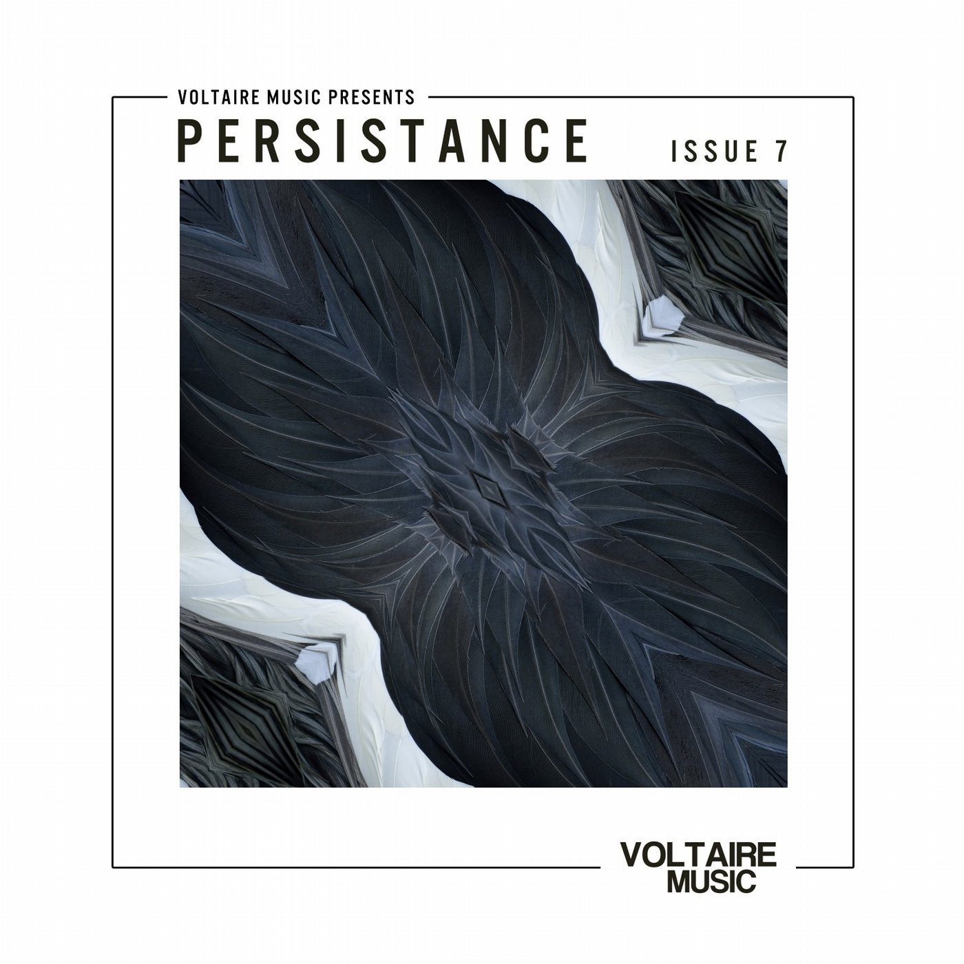 Voltaire Music pres. Persistence #7