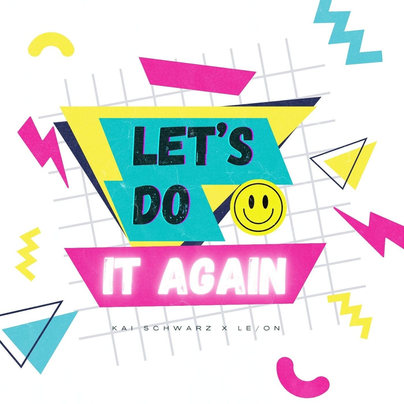 Let's Do It Again (Extended Mix)