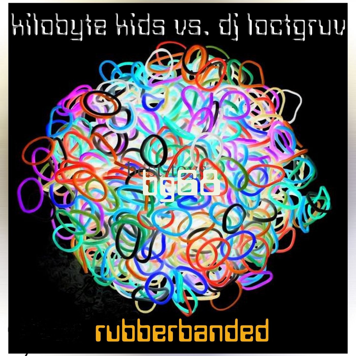 Rubberbanded