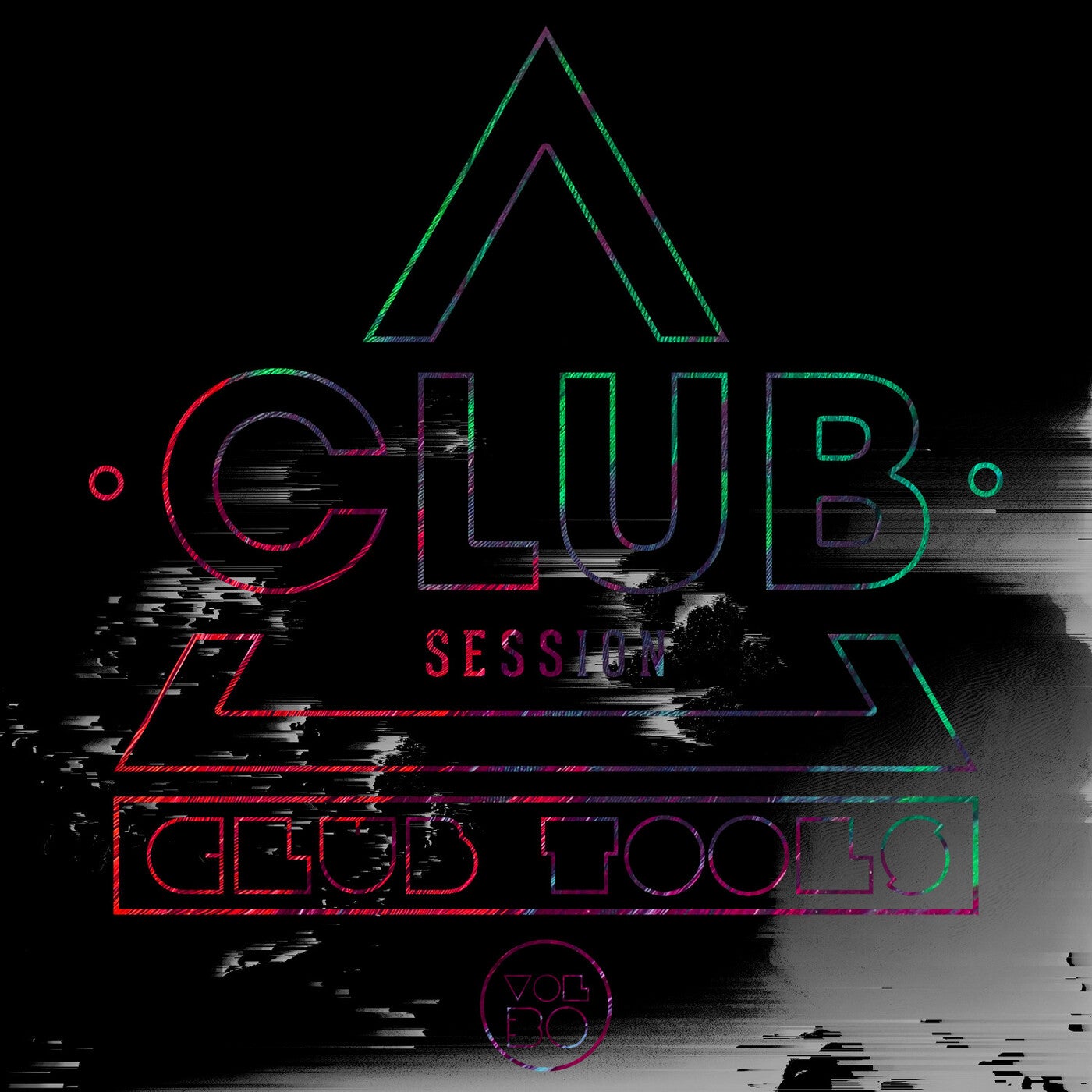 Club Session pres. Club Tools Vol. 30