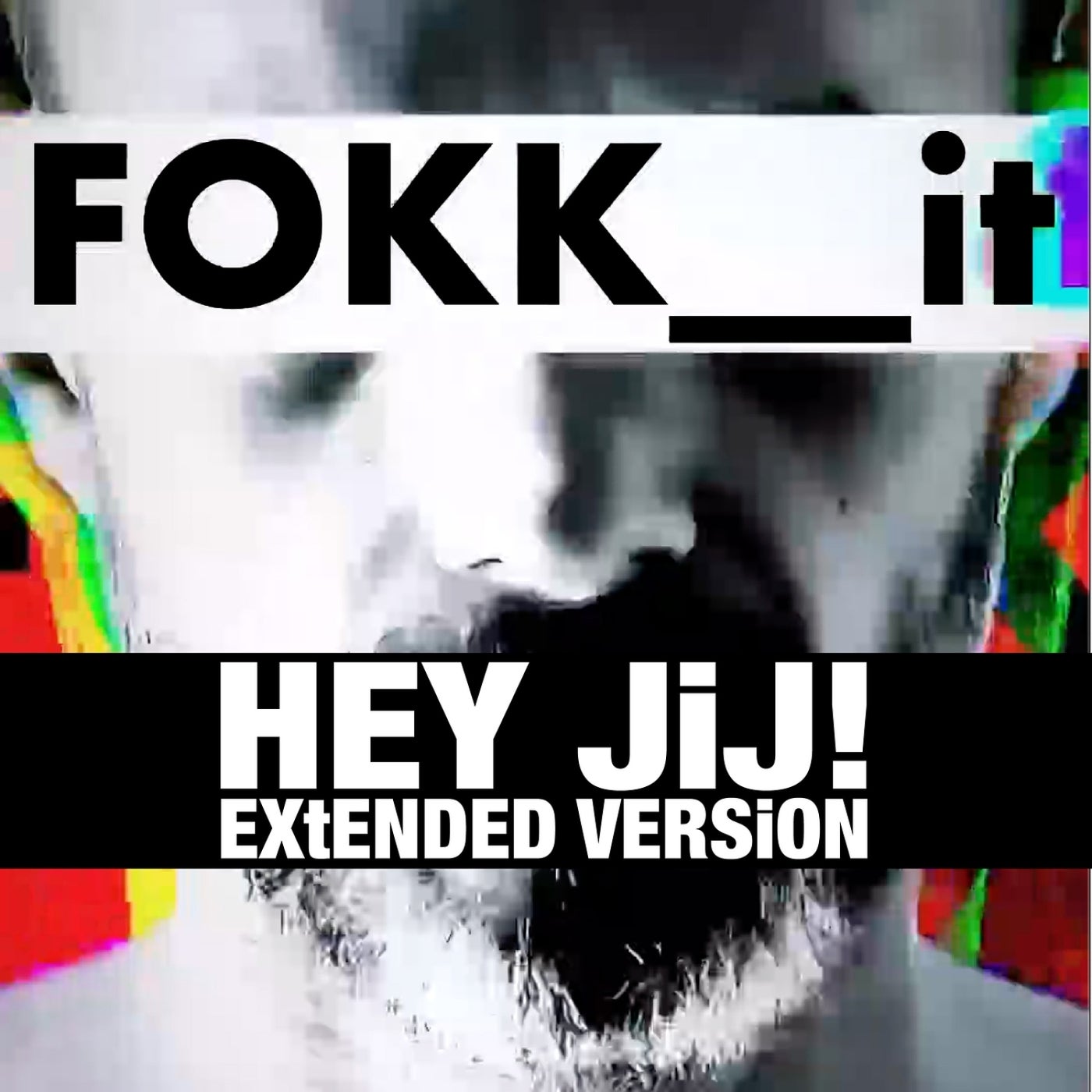 Fokk It Hey Jij Extended Version Tunecore Music Downloads