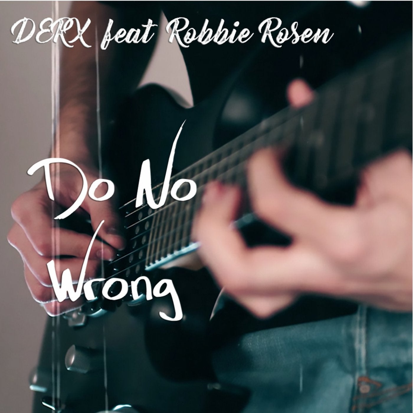 Do No Wrong (feat. Robbie Rosen)