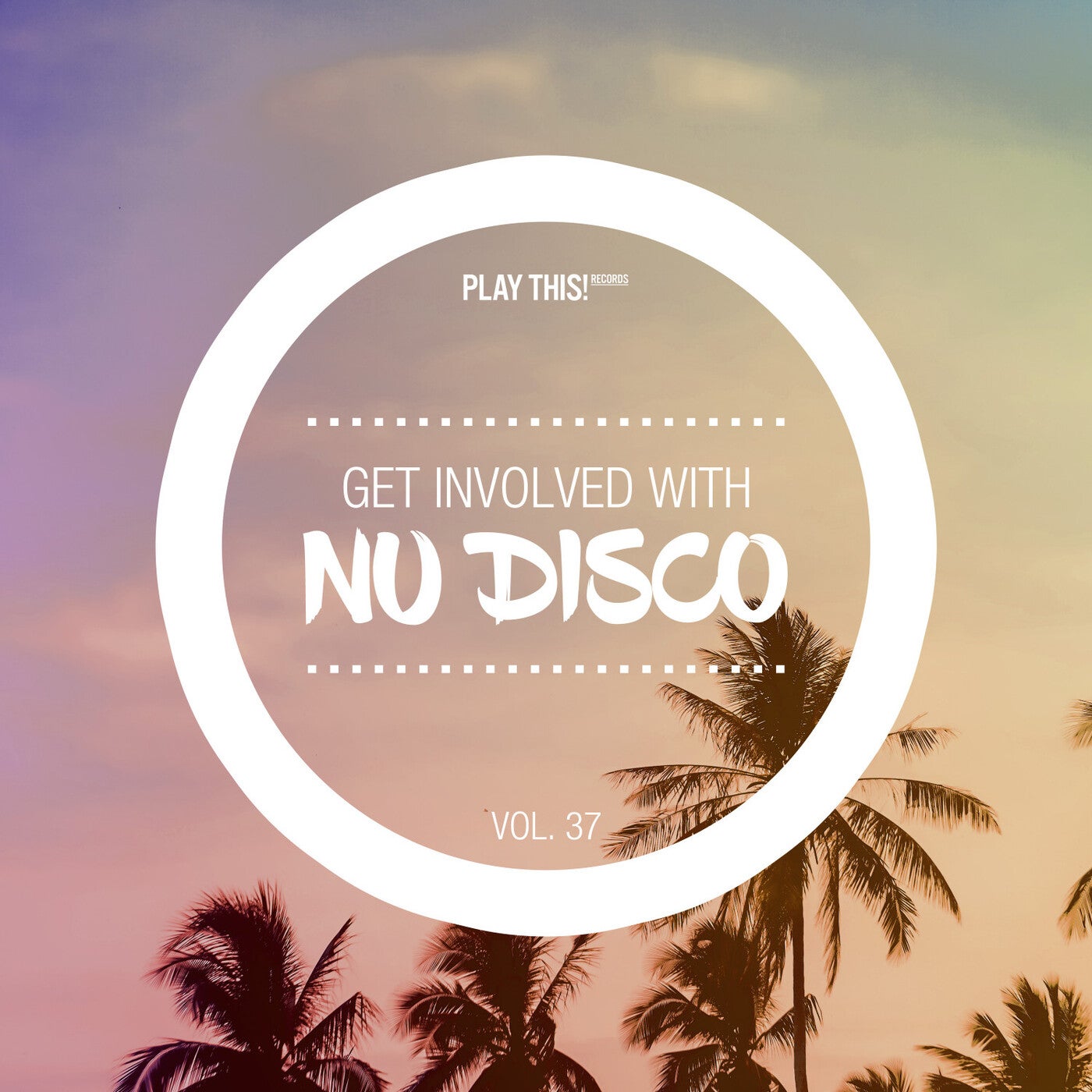 Get Involved With Nu Disco Vol. 37