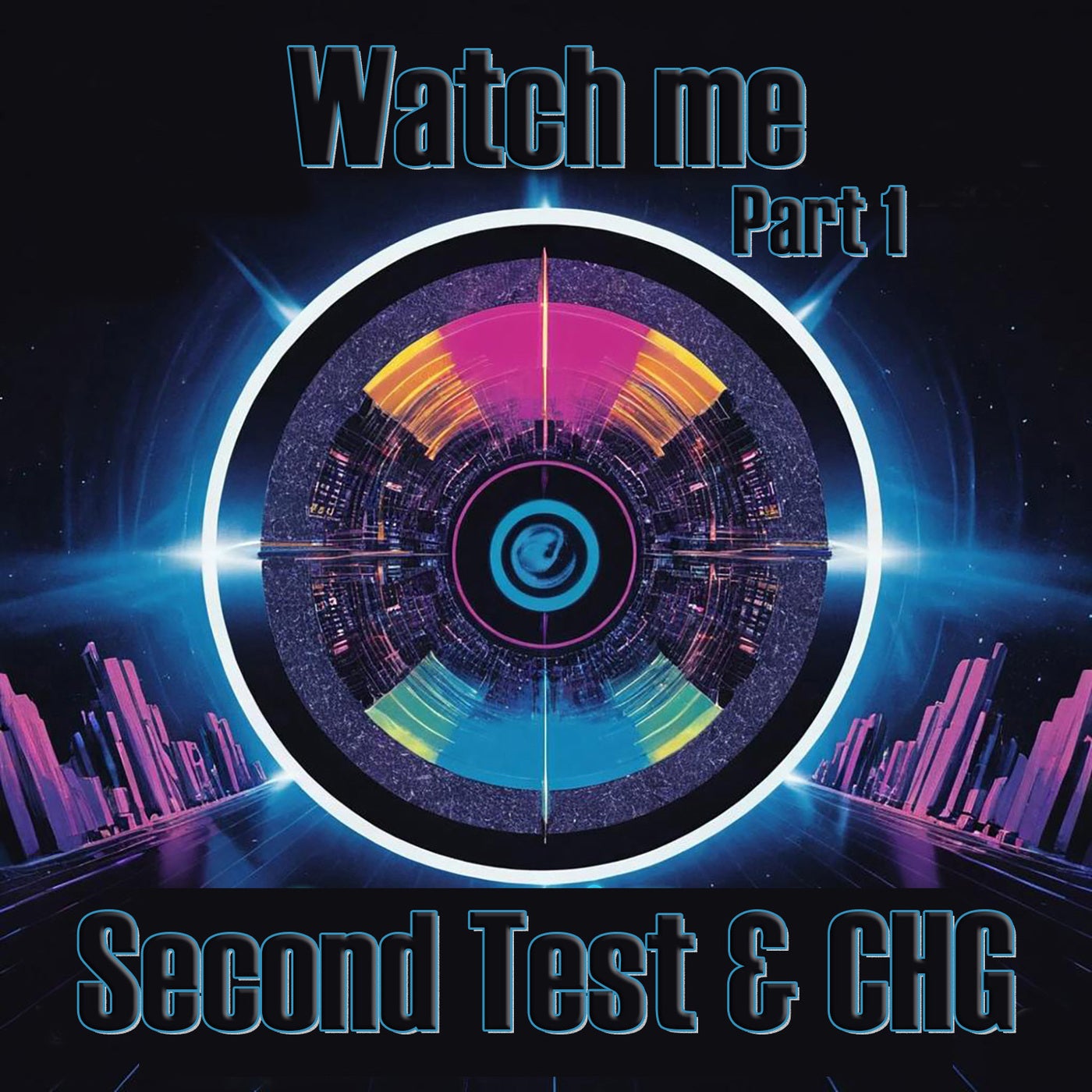 Watch Me (Part 1)