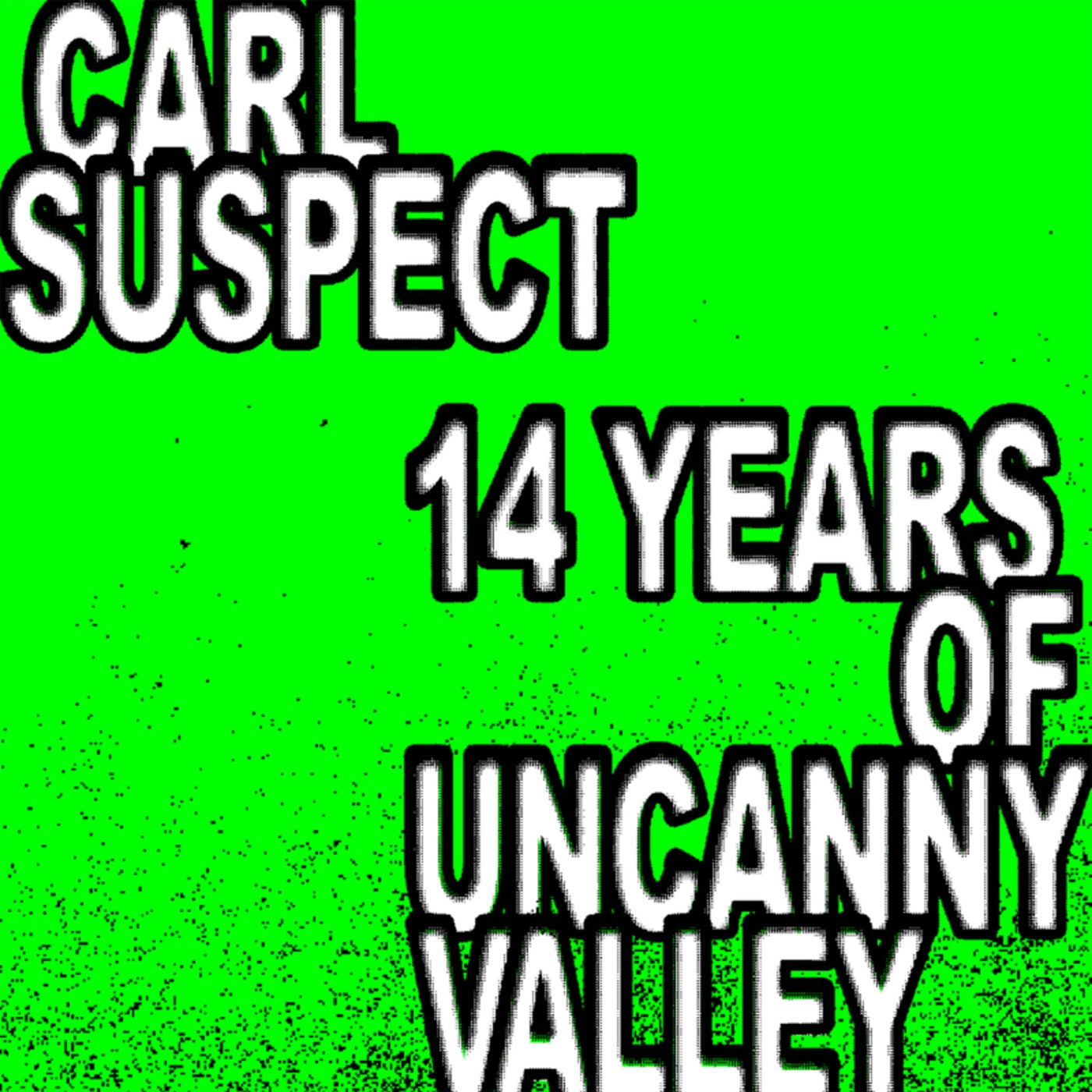 14 Years of Uncanny Valley (Full Length Tracks + DJ Mix)