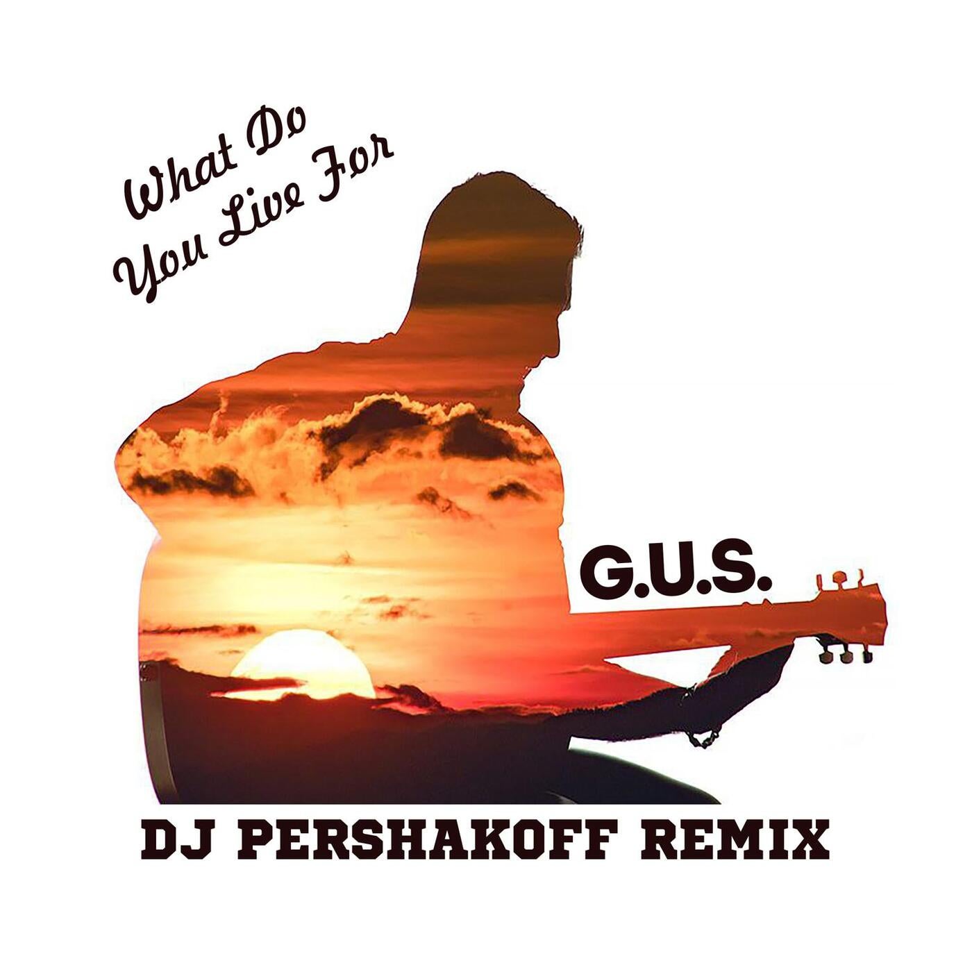 What Do You Live For