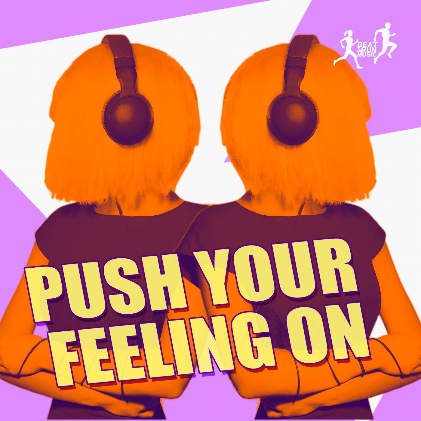Push Your Feeling On