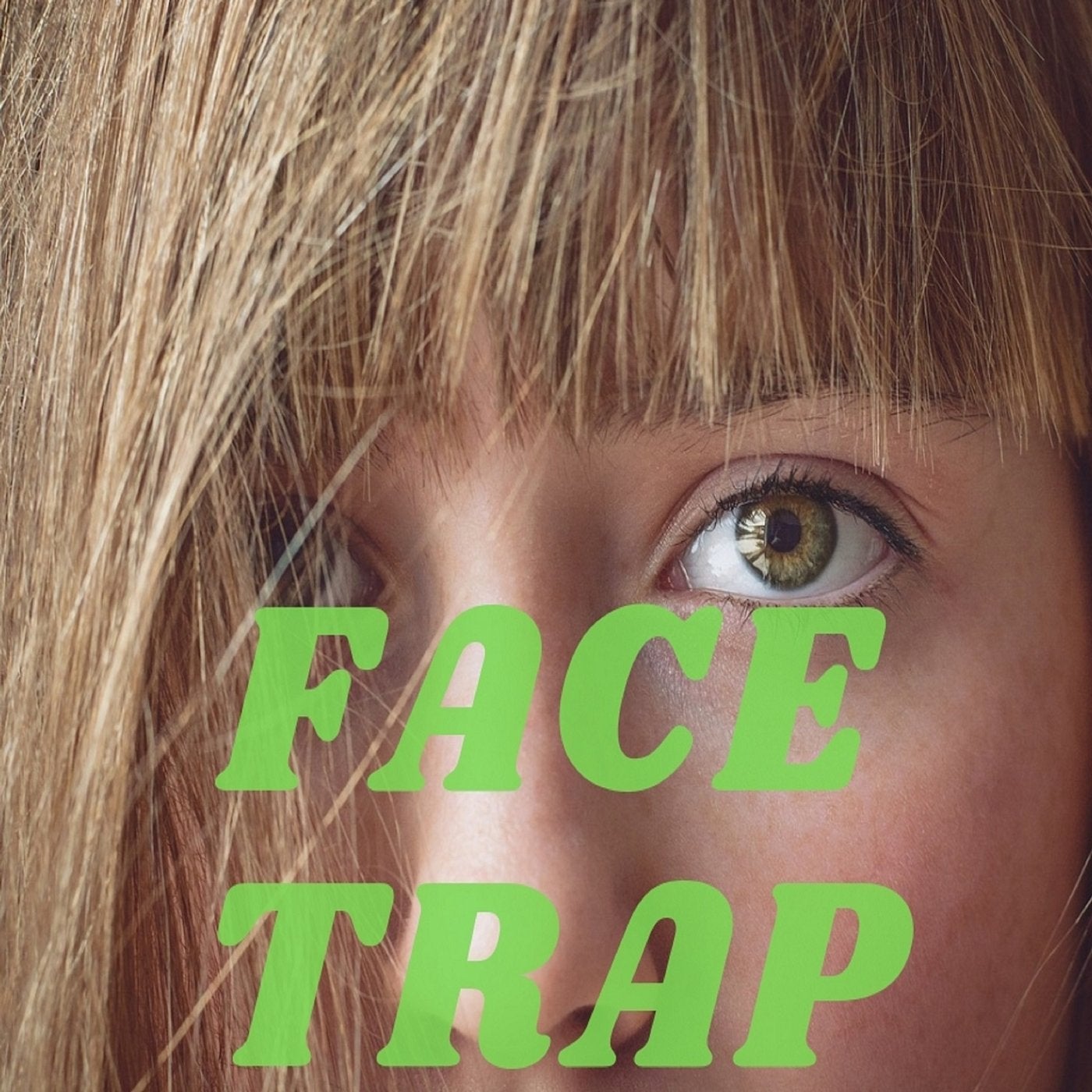 FACE TRAP