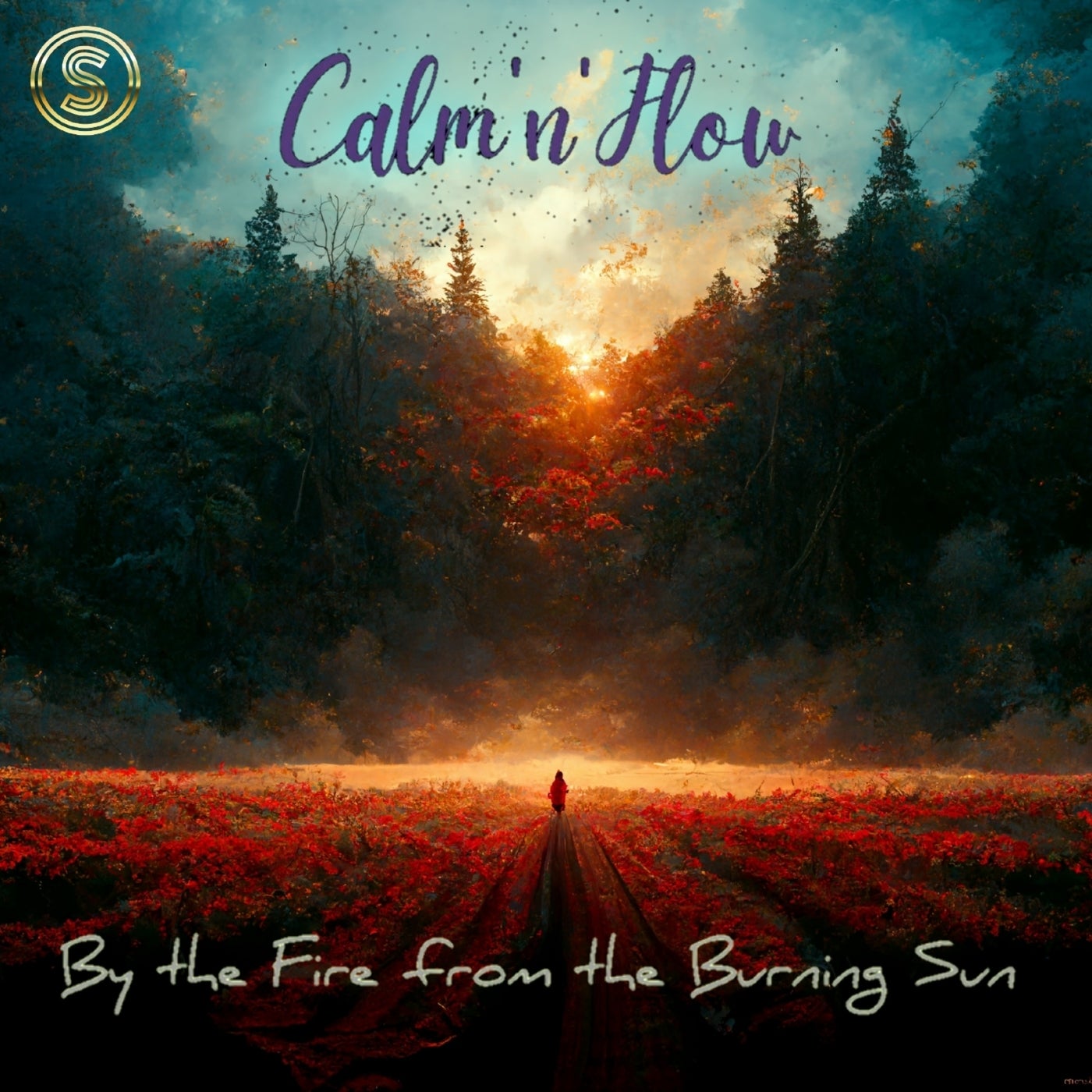 By the Fire of the Burning Sun