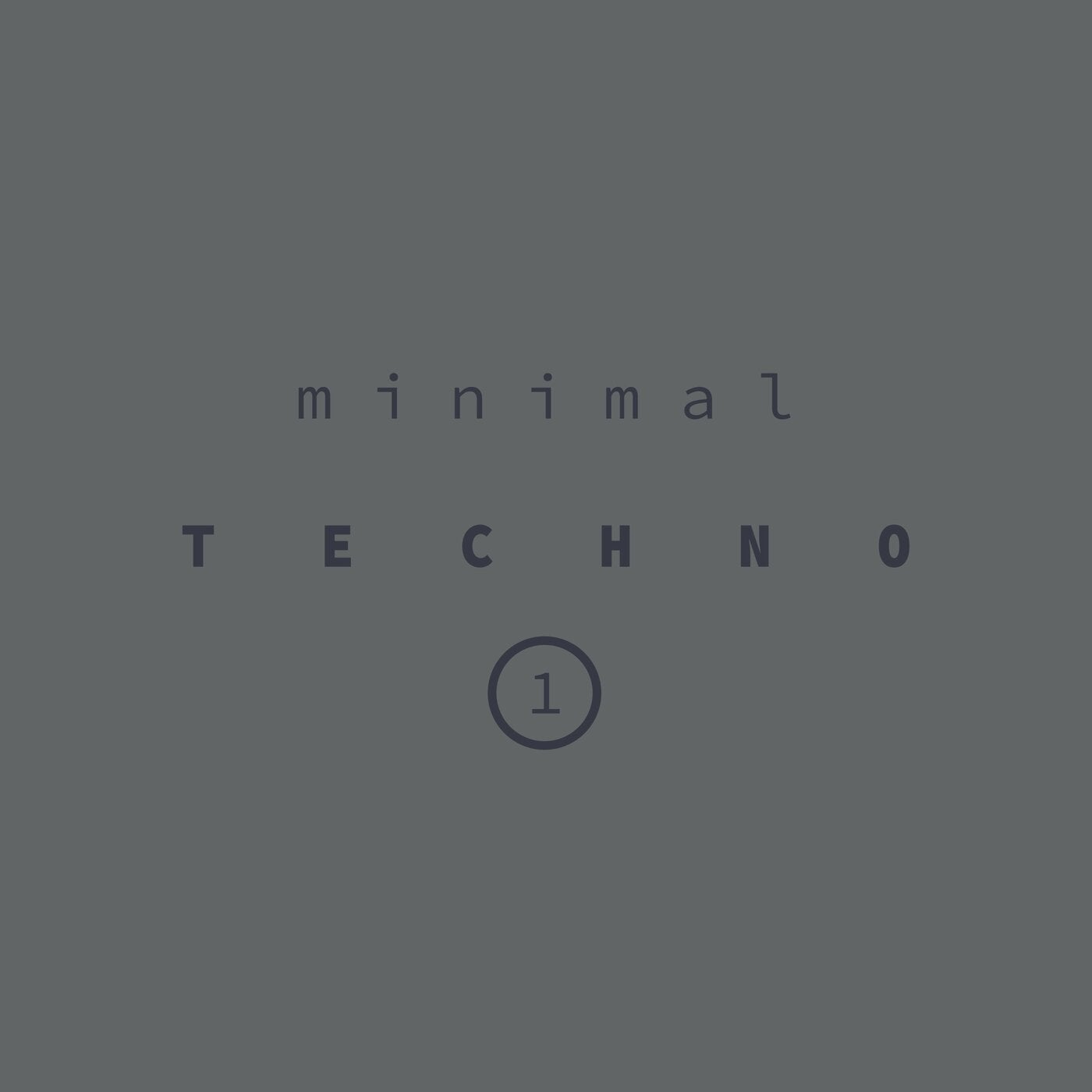 MINIMAL TECHNO 1
