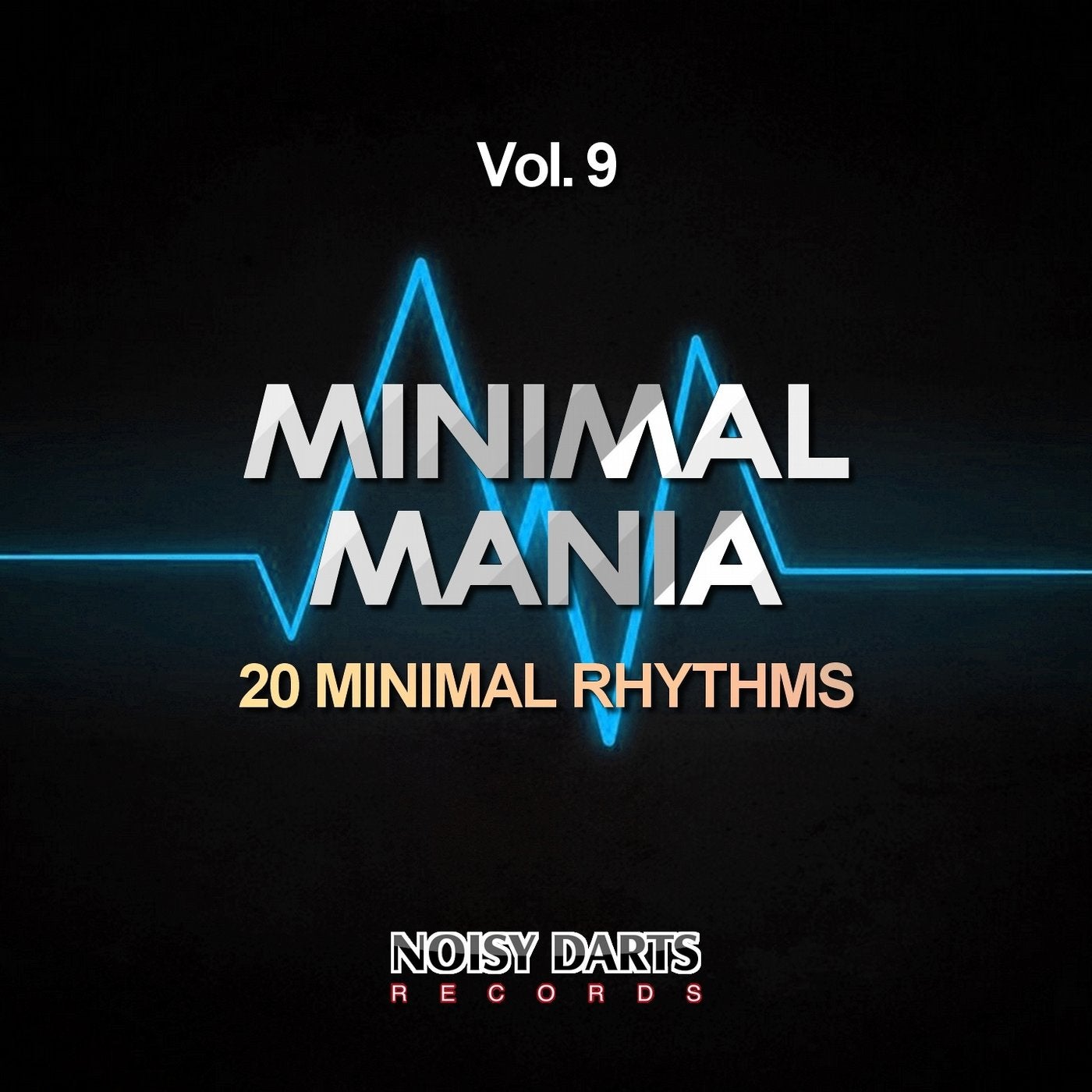 Minimal Mania, Vol. 9 (20 Minimal Rhythms)