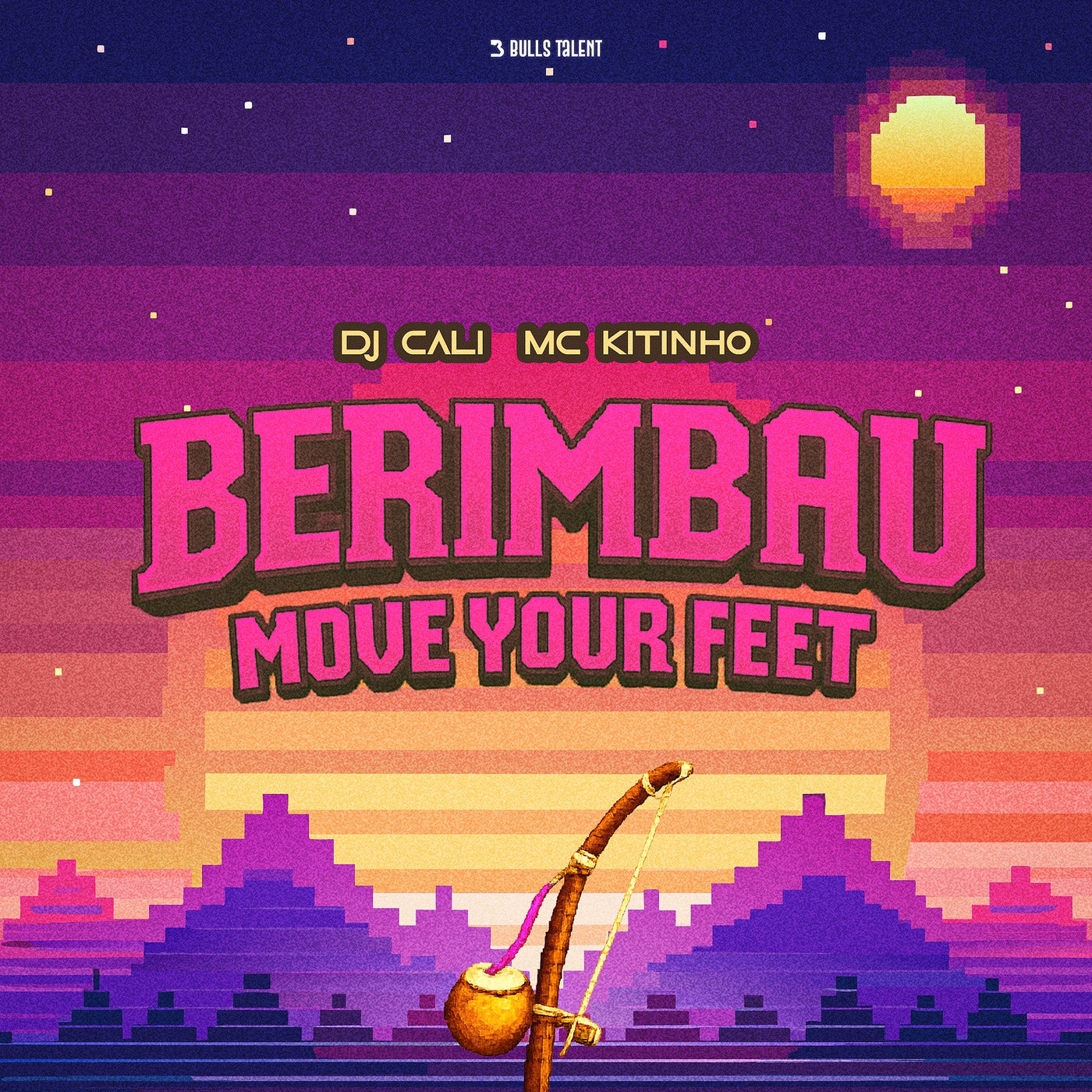 MC Kitinho, DJ Cali (BR) - BERIMBAU MOVE YOUR FEET [Bulls Talent]