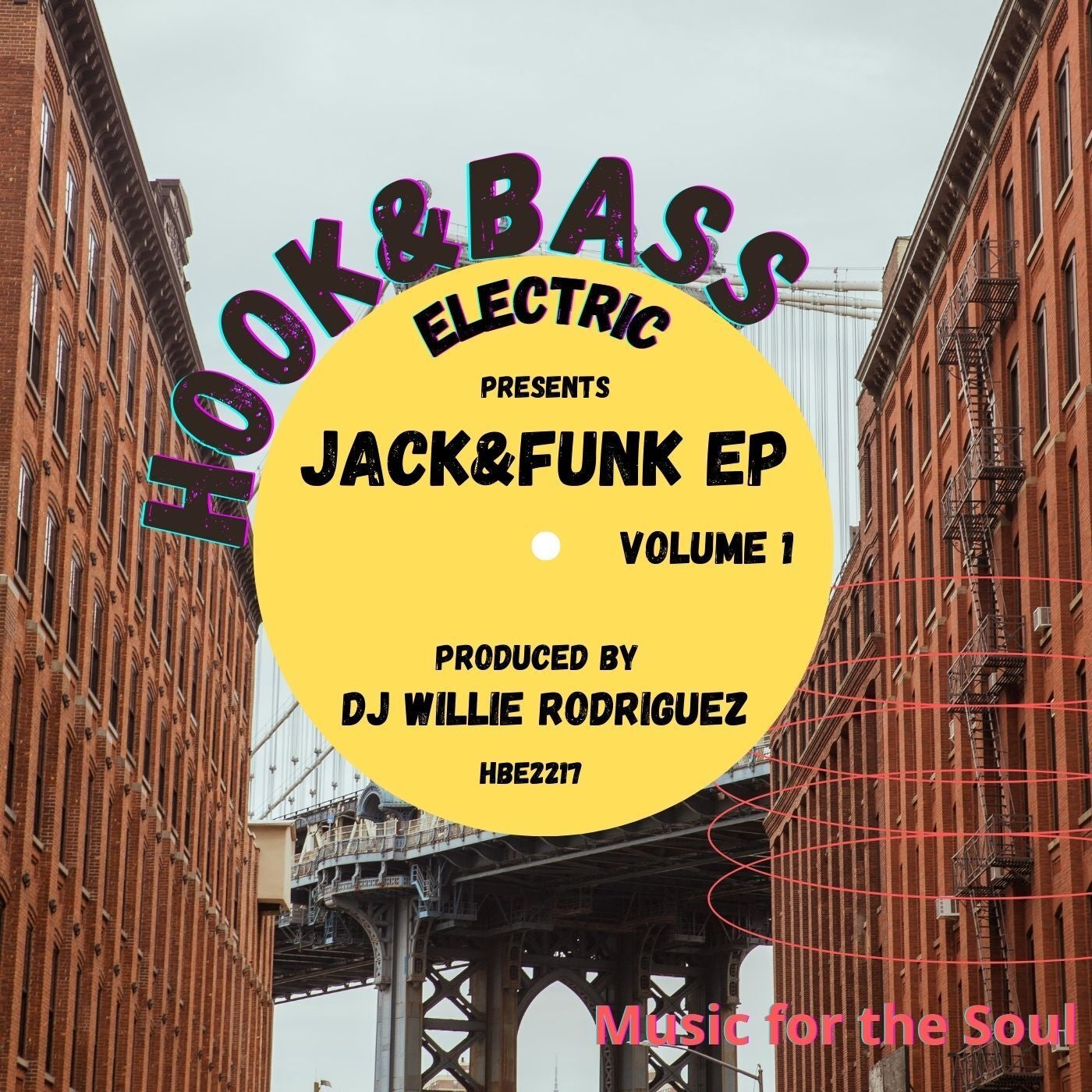 Willie Rodriguez – Jack&Funk EP [Hook And Bass Electric]