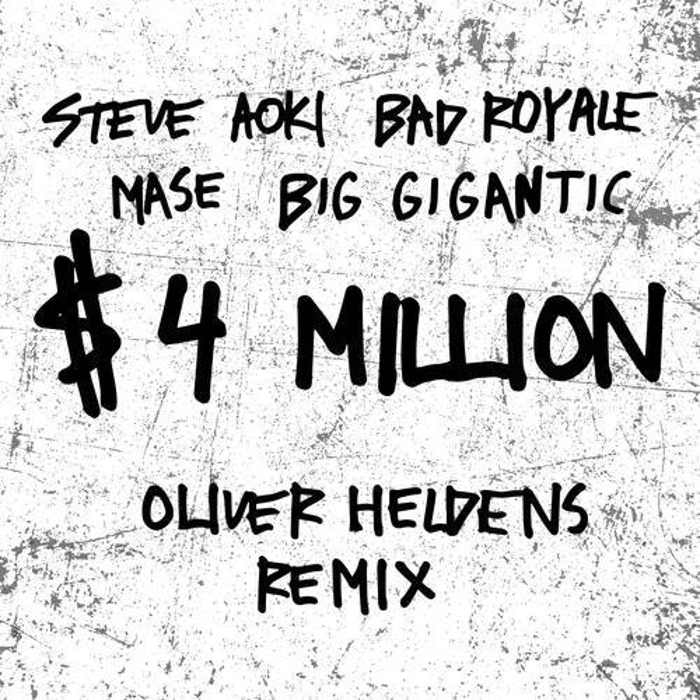 $4,000,000 (Oliver Heldens Extended Mix)