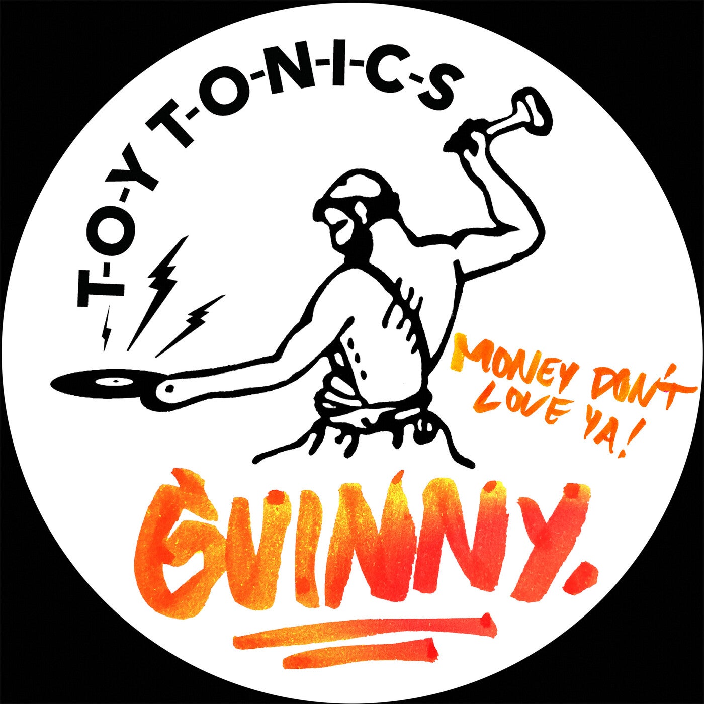 GUINNY – Don&apos;t Mess (Extended Version) [Toy Tonics]