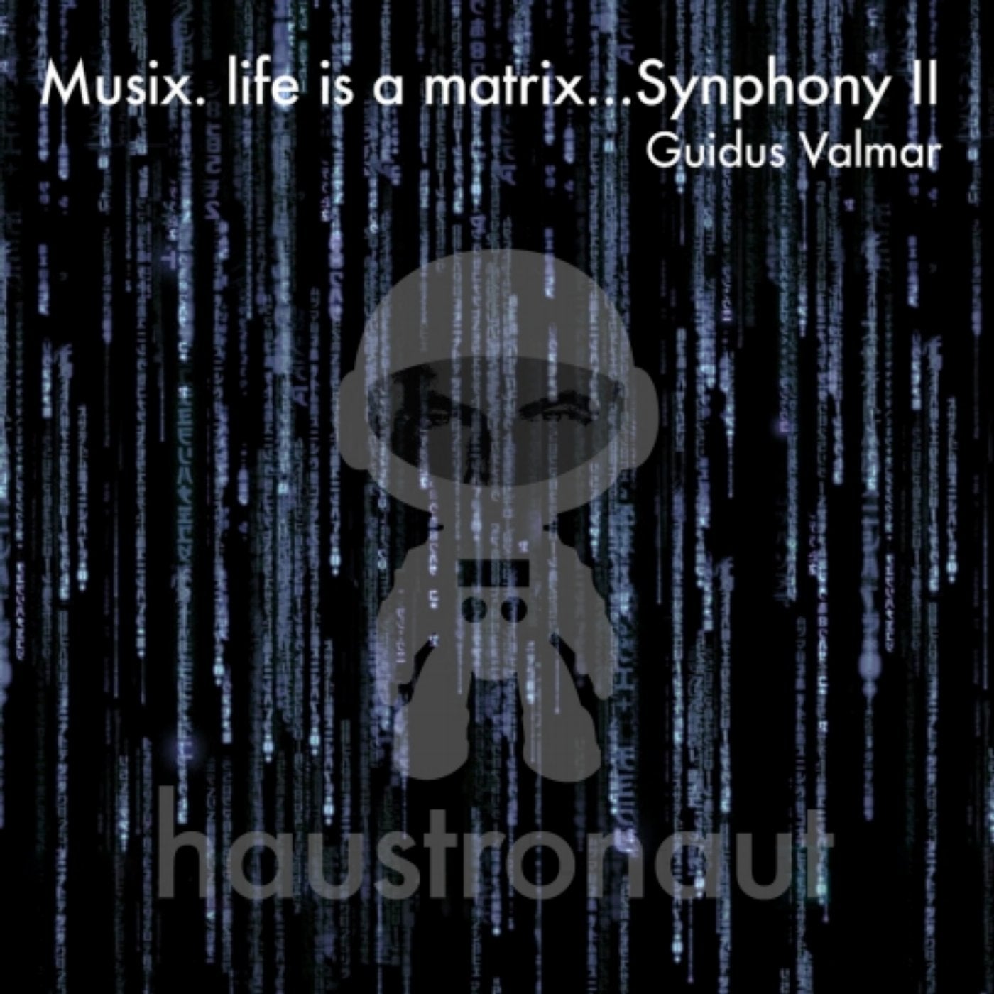 Musix. life is a matrix...Synphony II