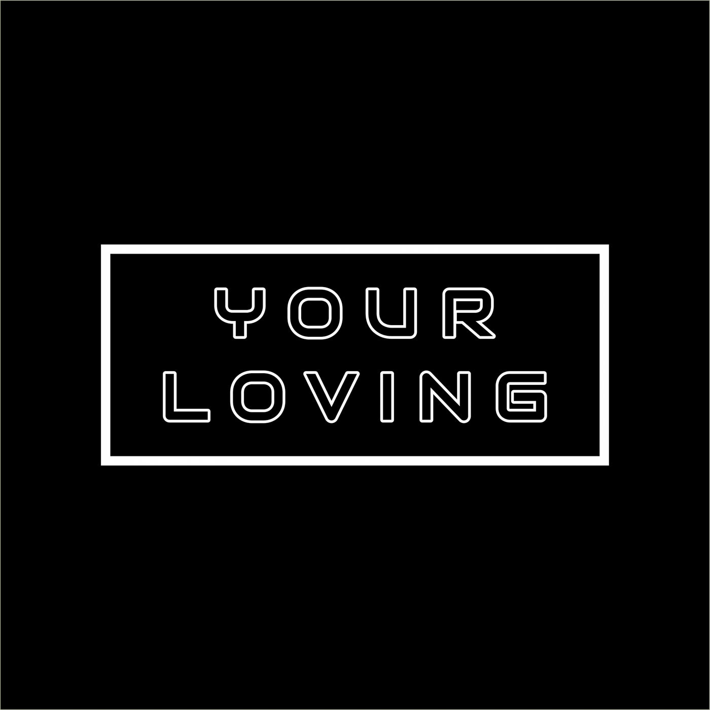 Your Loving