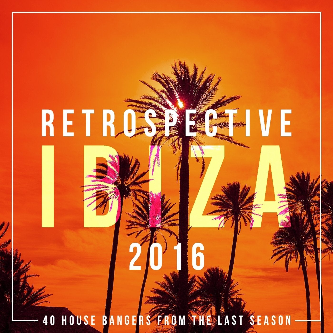 Retrospective Ibiza 2016