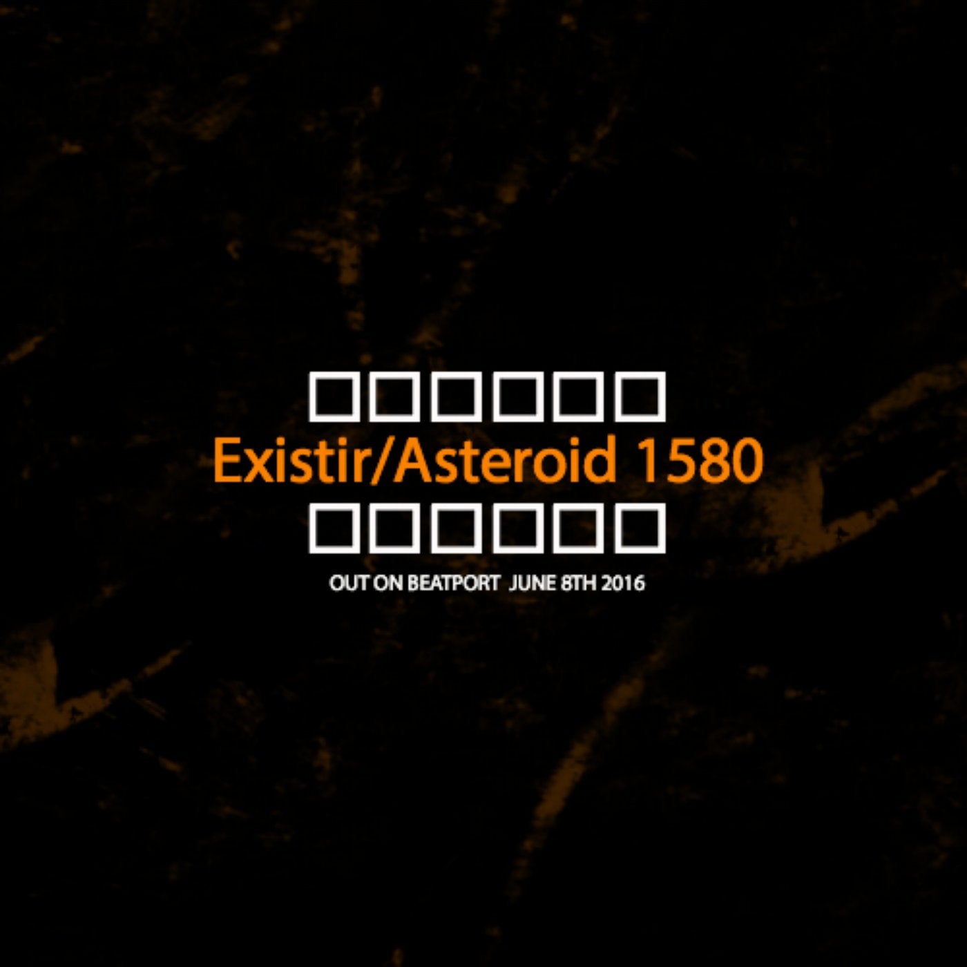 Exisitir - Asteroid 1580