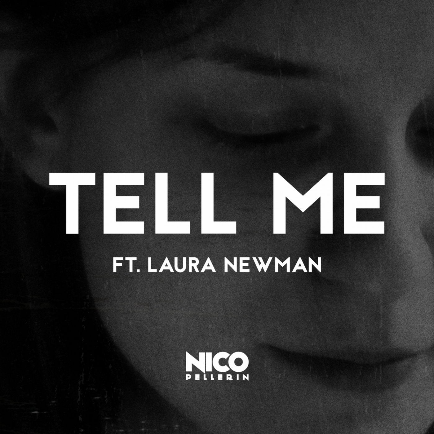 Tell Me (feat. Laura Newman)