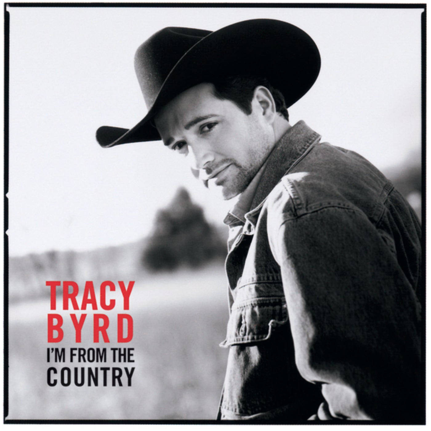 I'm From The Country - Tracy Byrd Album Cover